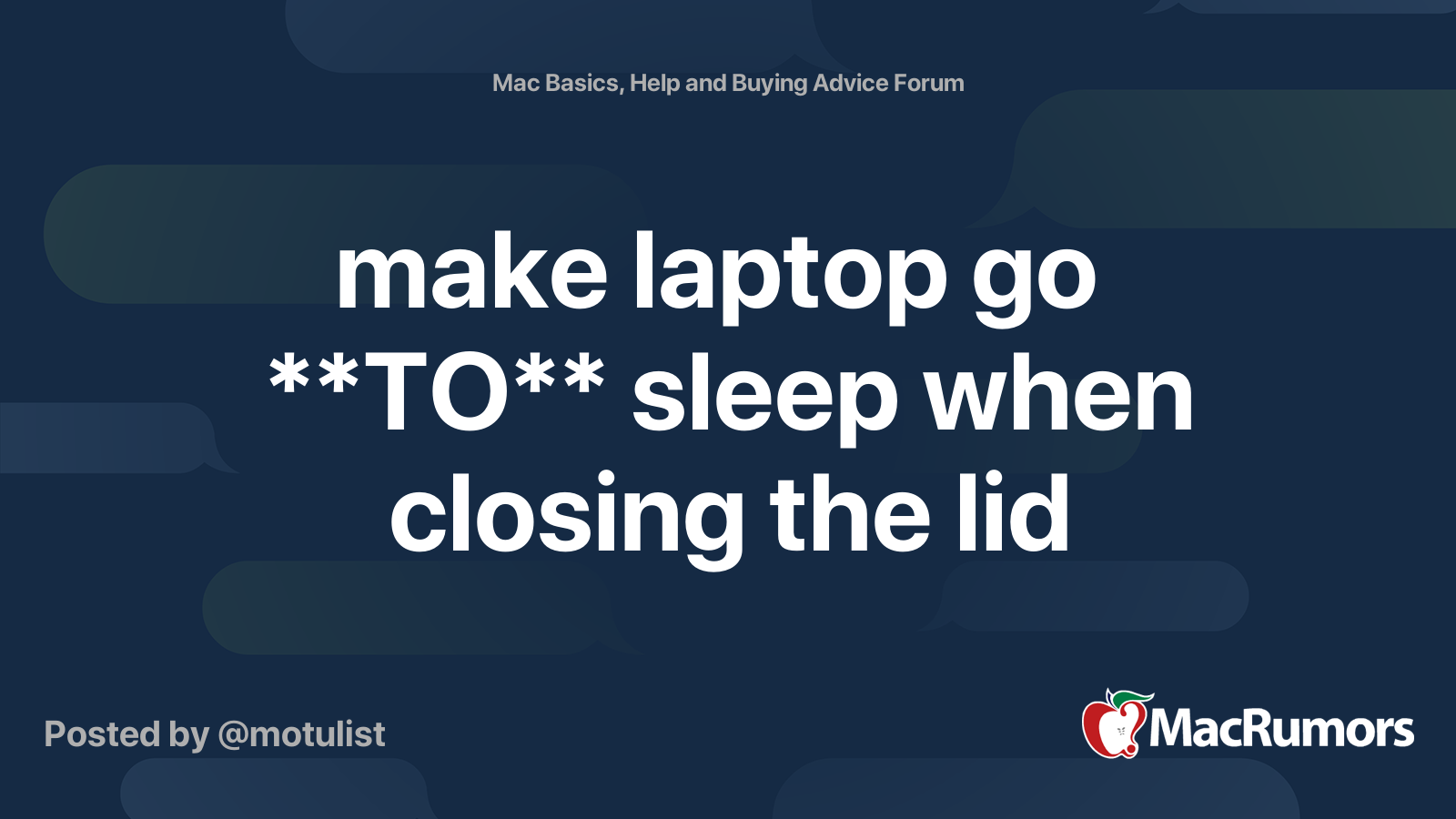 make laptop go **TO** sleep when closing the lid MacRumors Forums