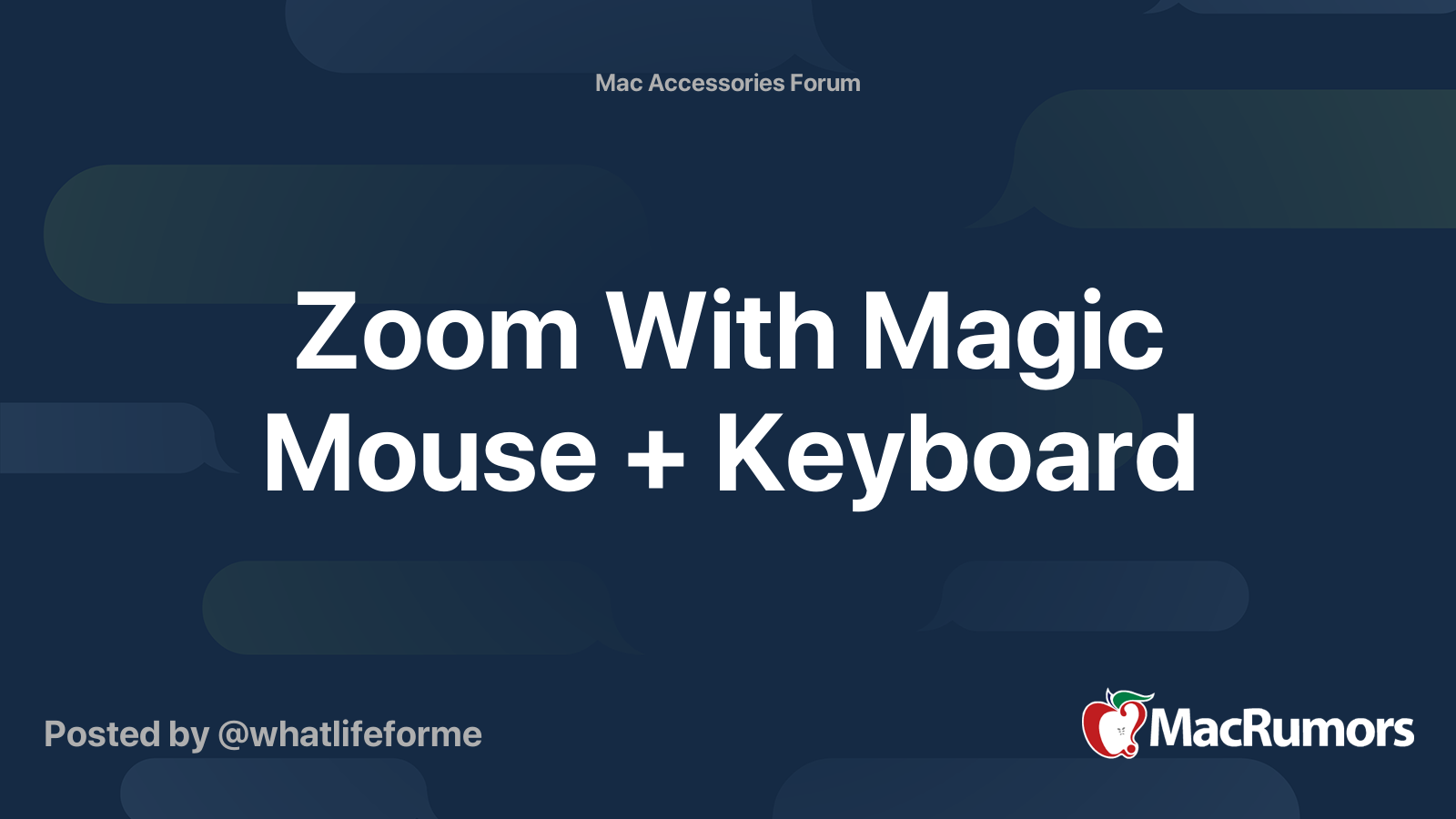 Zoom With Magic Mouse Keyboard Macrumors Forums