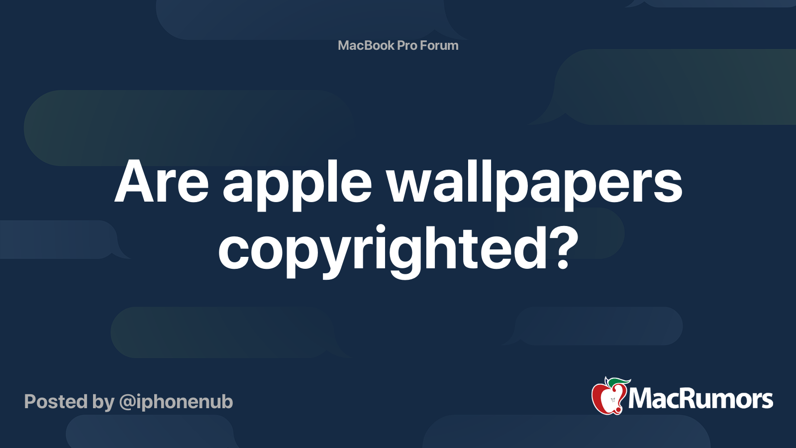 Are apple wallpapers copyrighted? MacRumors Forums