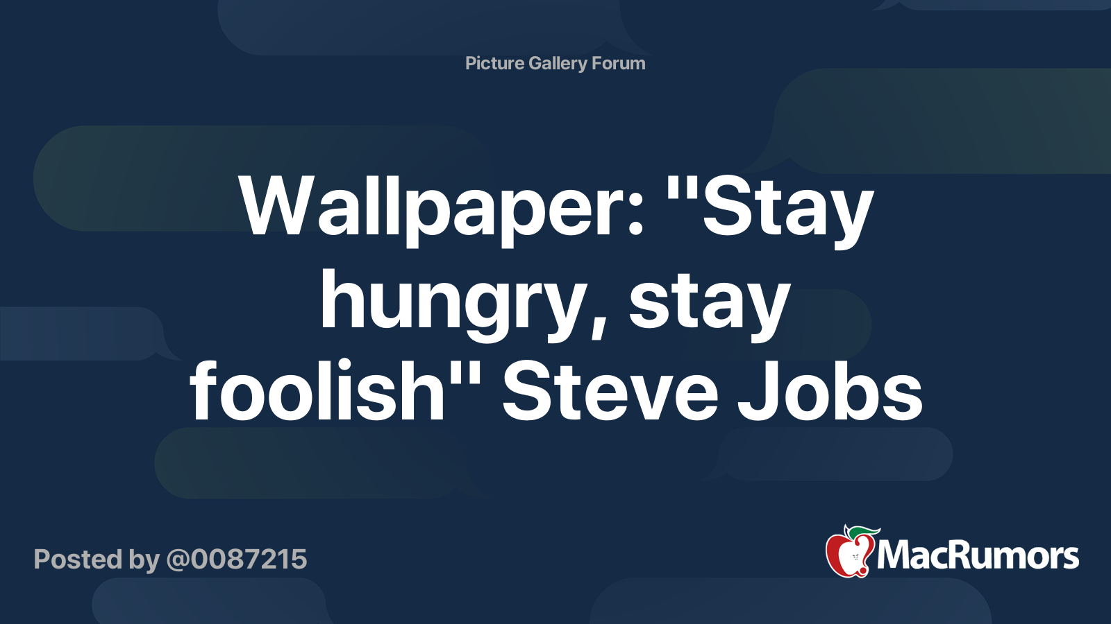 Wallpaper Stay Hungry Stay Foolish Steve Jobs Macrumors Forums