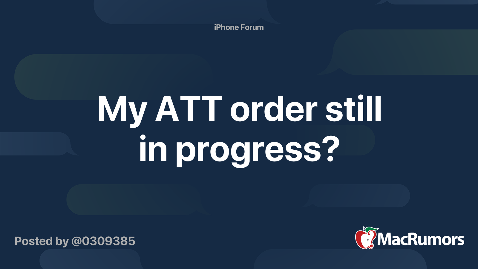 My ATT order still in progress? | MacRumors Forums