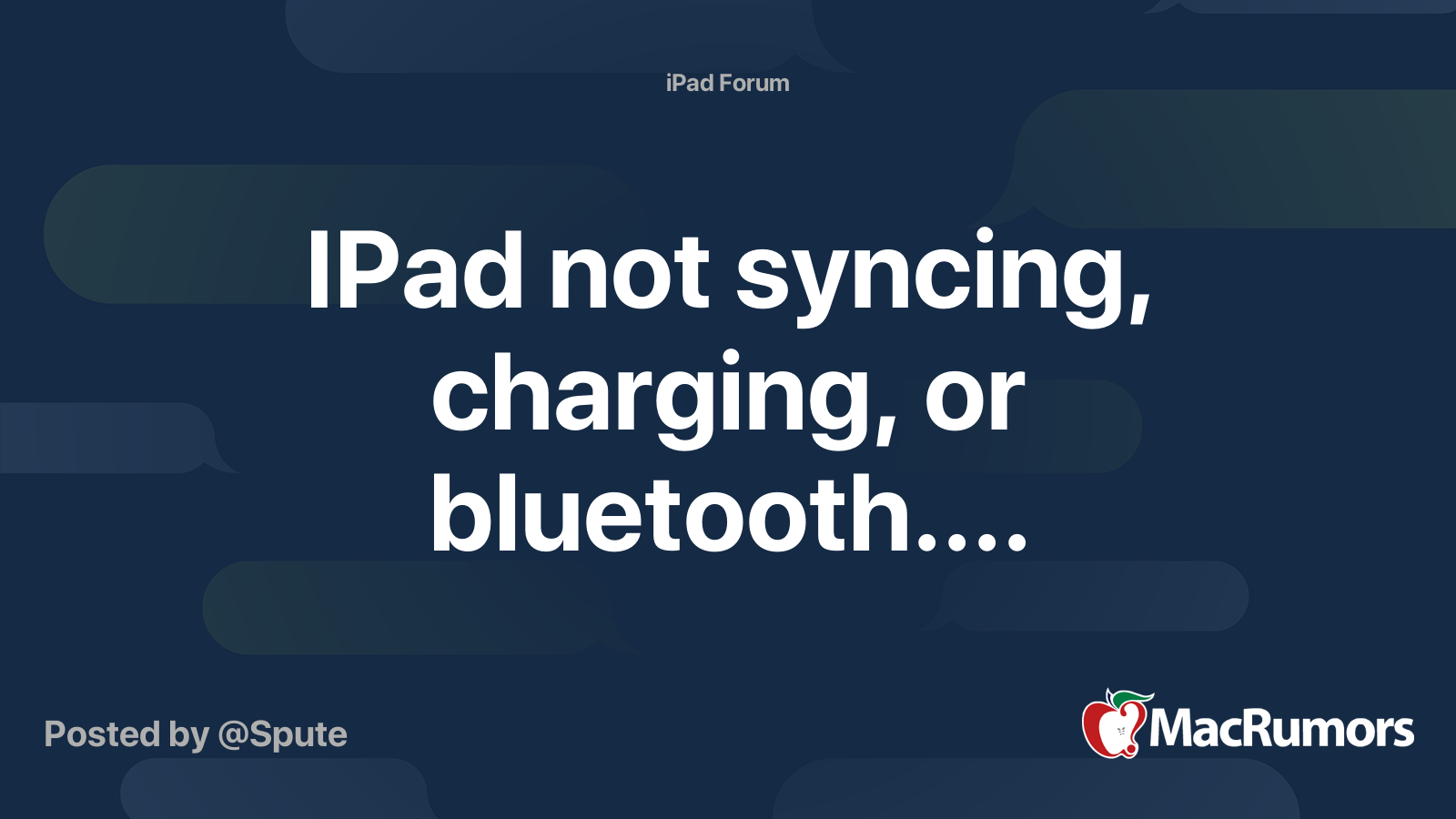 ipad-not-syncing-charging-or-bluetooth-macrumors-forums