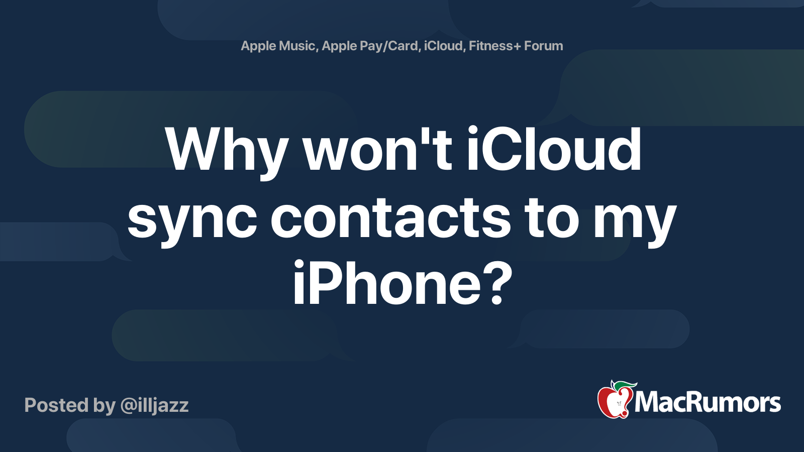 Why won't iCloud sync contacts to my iPhone? | MacRumors Forums