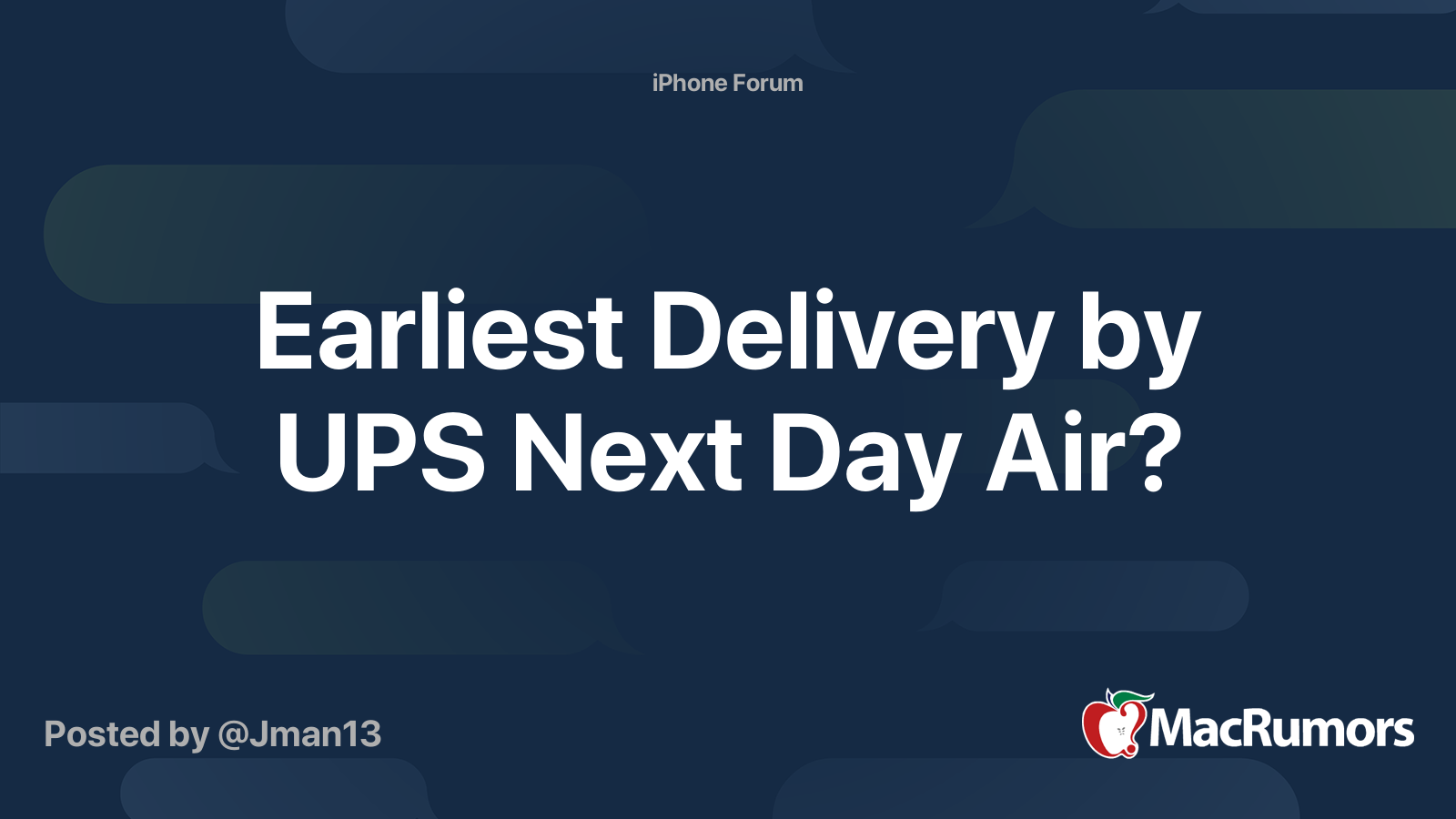 Earliest Delivery by UPS Next Day Air? MacRumors Forums