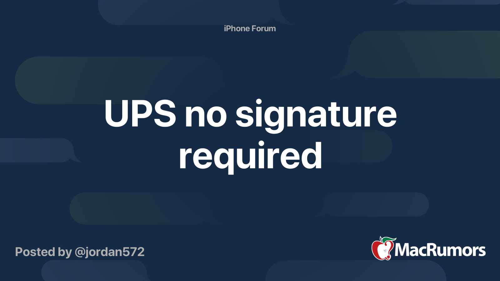 UPS no signature required MacRumors Forums
