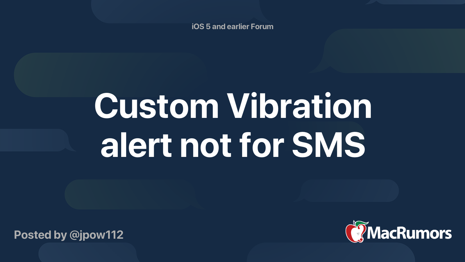 Custom Vibration alert not for SMS | MacRumors Forums