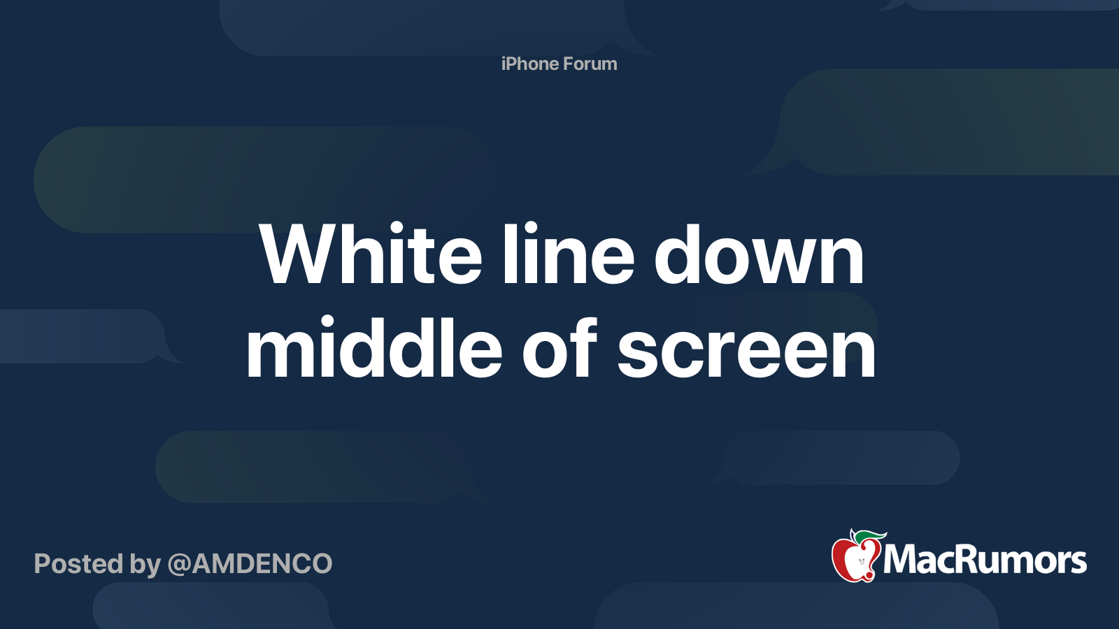 white line in the middle of the screen