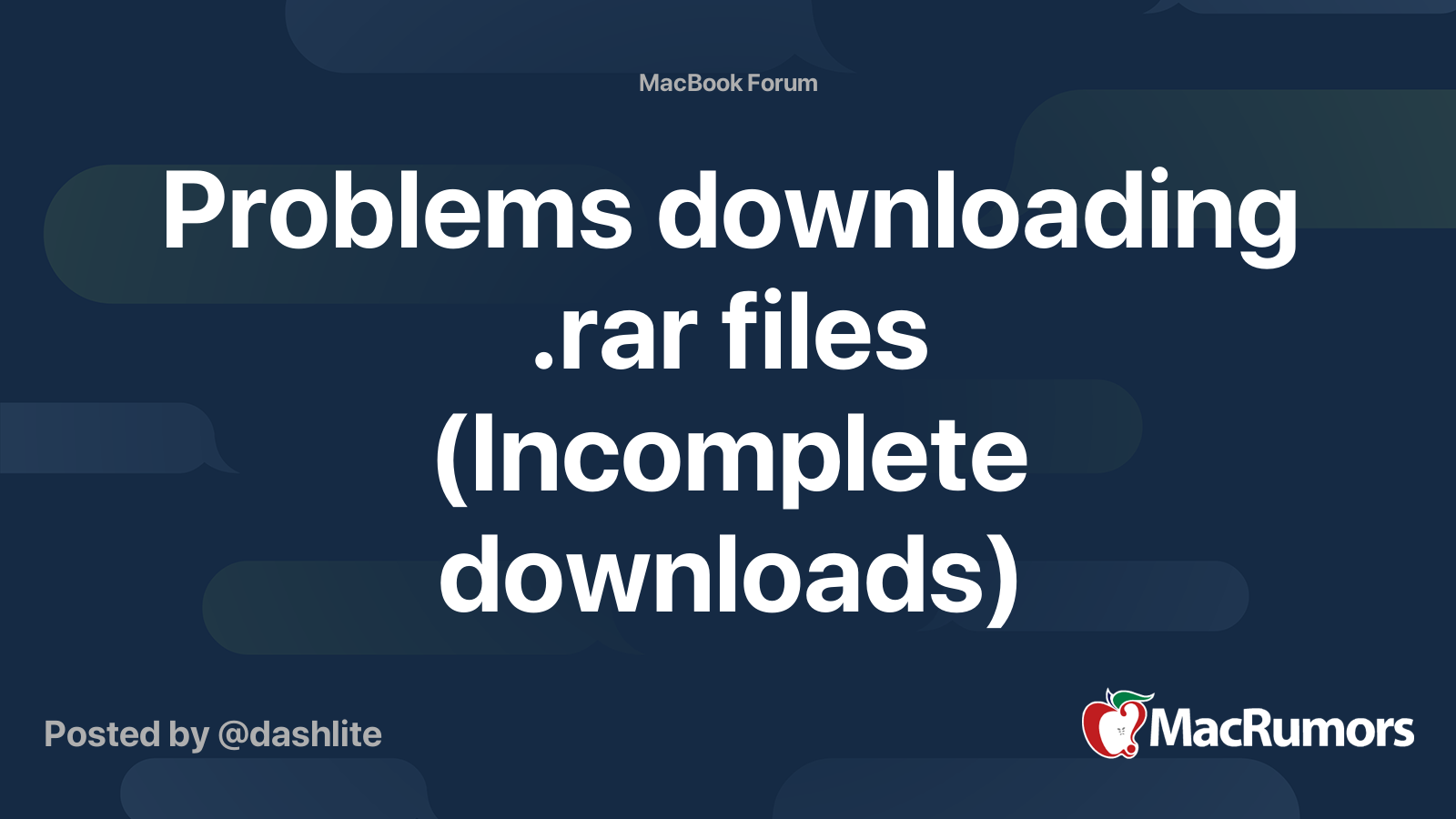 Problems Downloading Rar Files Incomplete Downloads Macrumors Forums