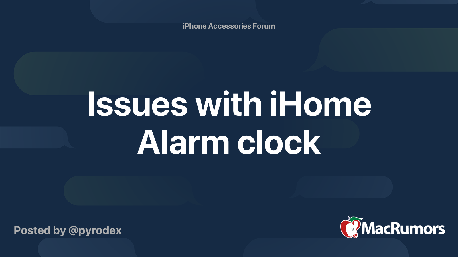Issues with iHome Alarm clock MacRumors Forums