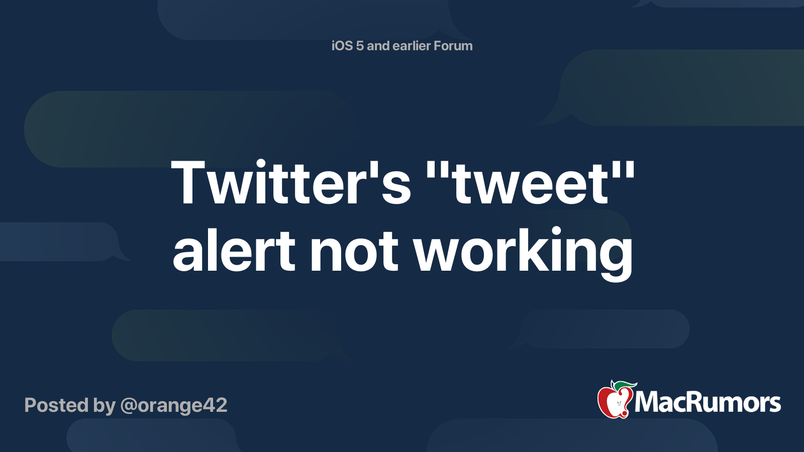 Twitter's "tweet" alert not working | MacRumors Forums