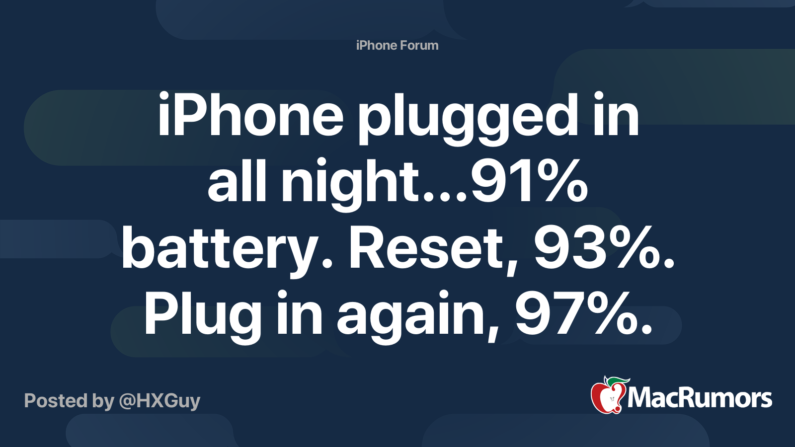 iPhone plugged in all night...91 battery. Reset, 93. Plug in again, 97. MacRumors Forums