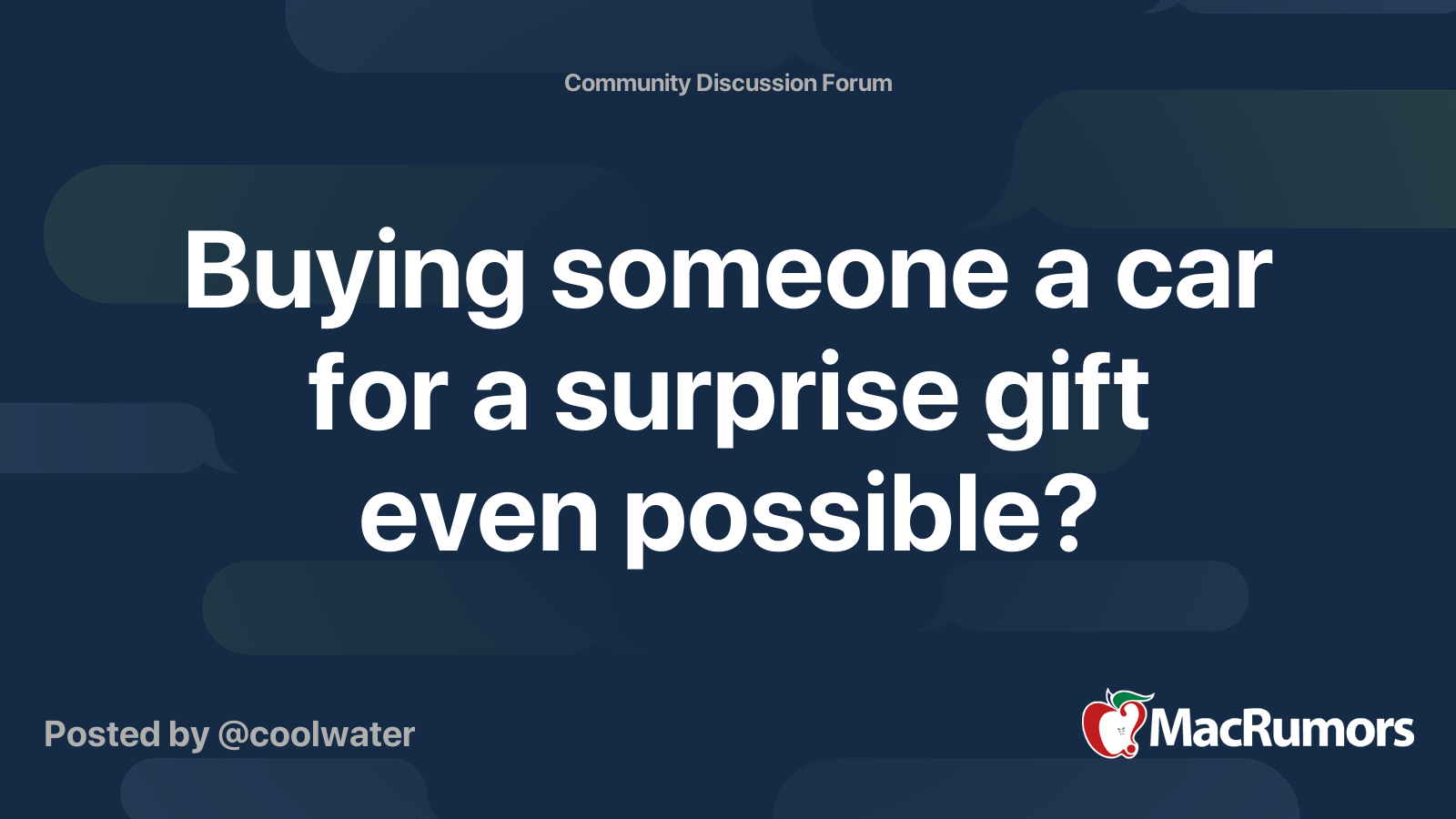 Buying someone a car for a surprise gift even possible? MacRumors Forums
