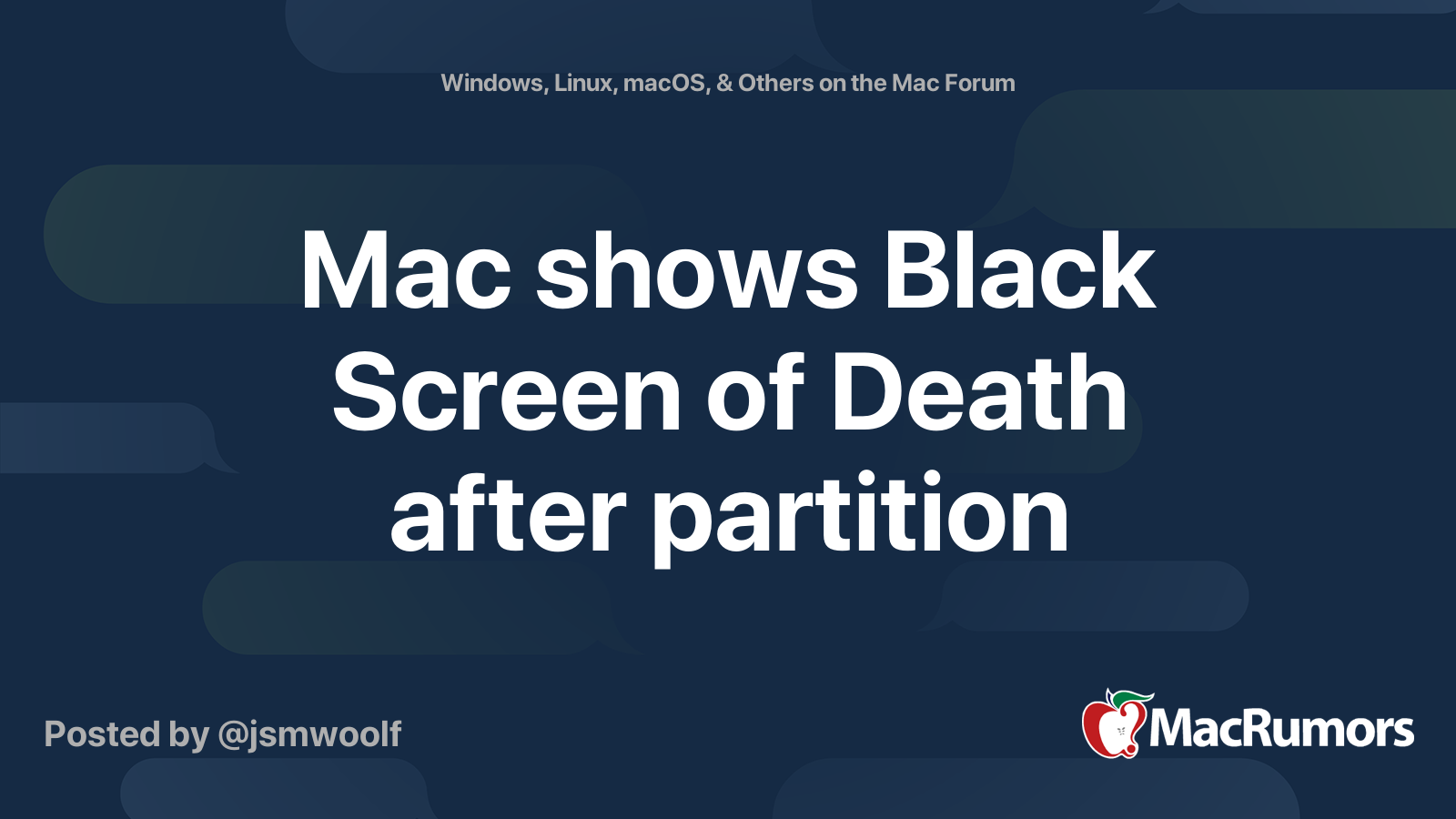 mac-shows-black-screen-of-death-after-partition-macrumors-forums