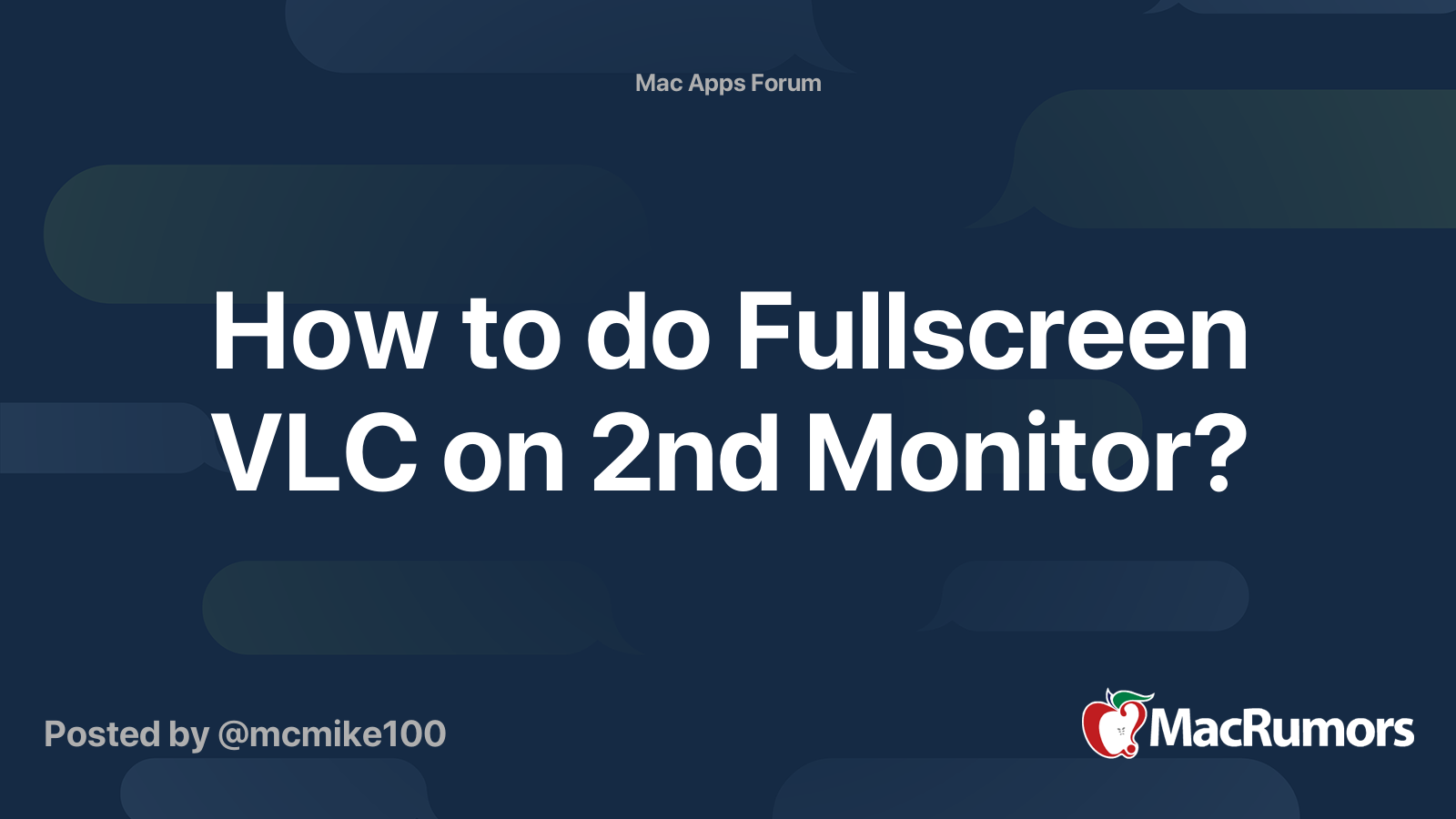 How to do Fullscreen VLC on 2nd Monitor? MacRumors Forums