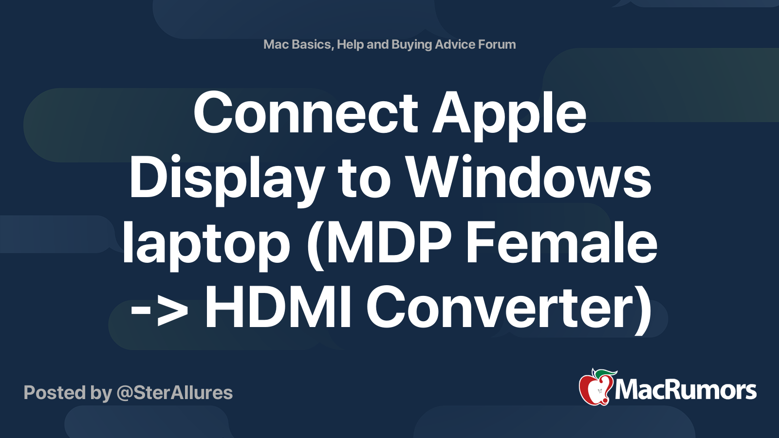 Connect Apple Display to Windows laptop (MDP Female > HDMI Converter