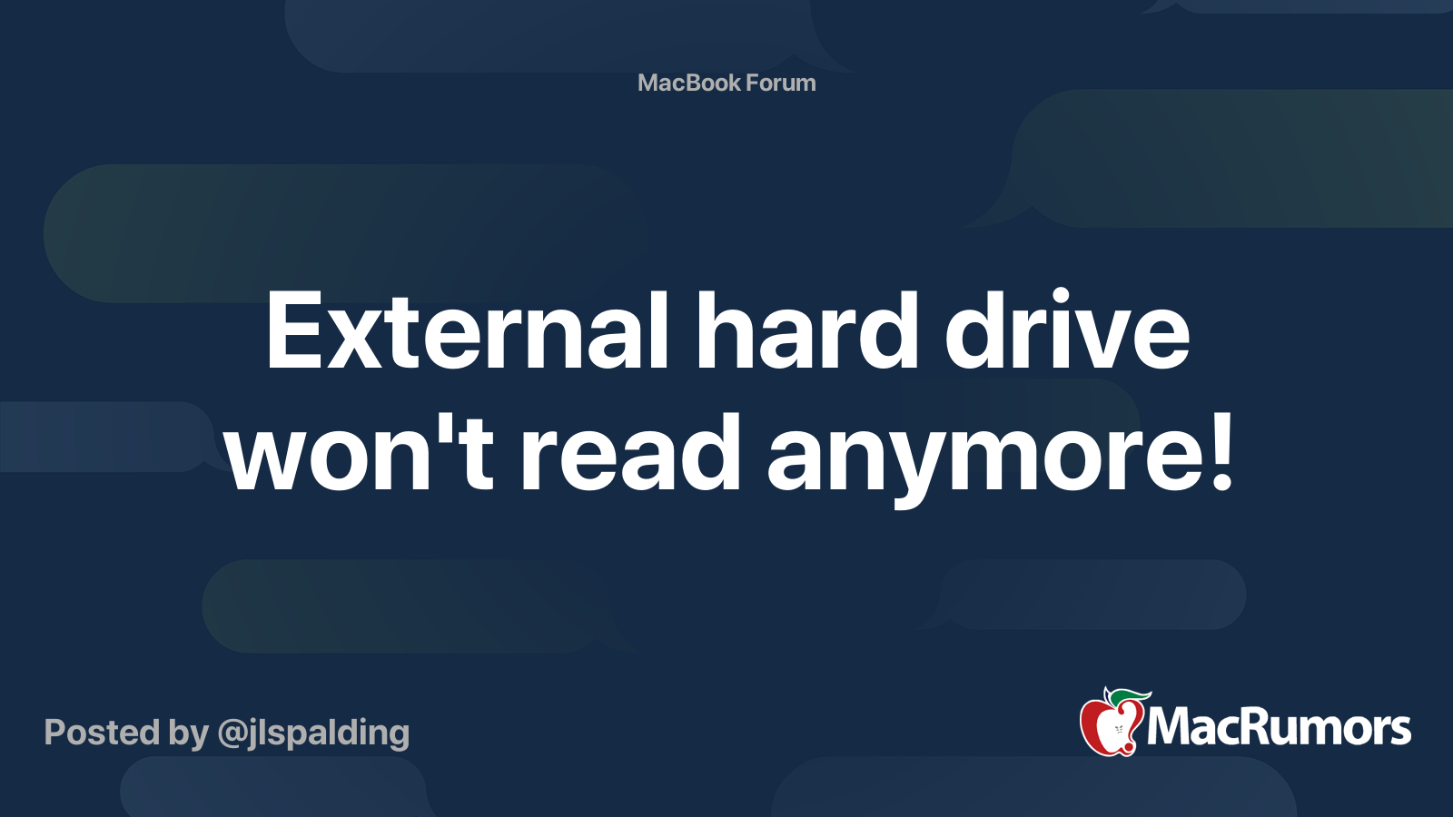 External hard drive won't read anymore! MacRumors Forums