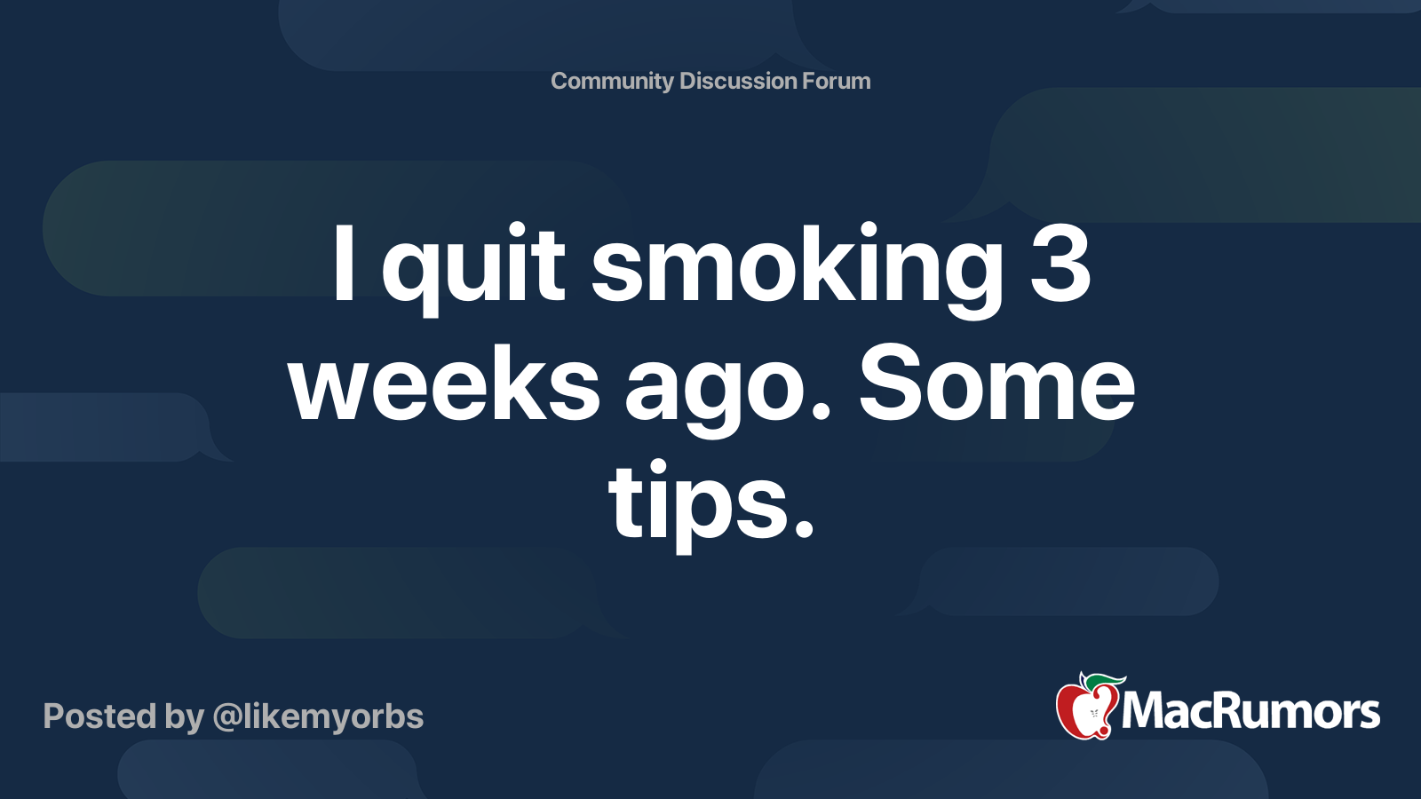 I Quit Smoking 3 Weeks Ago Some Tips Macrumors Forums