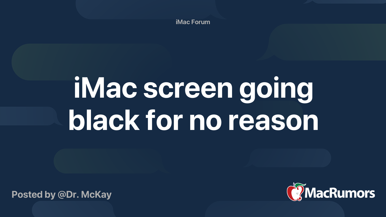 iMac screen going black for no reason MacRumors Forums