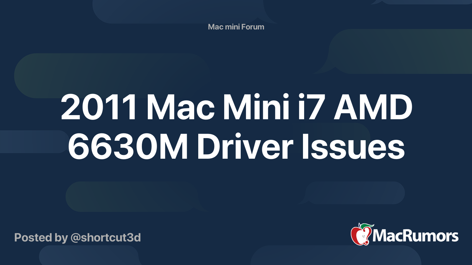 2011 Mac Mini i7 AMD 6630M Driver Issues | MacRumors Forums