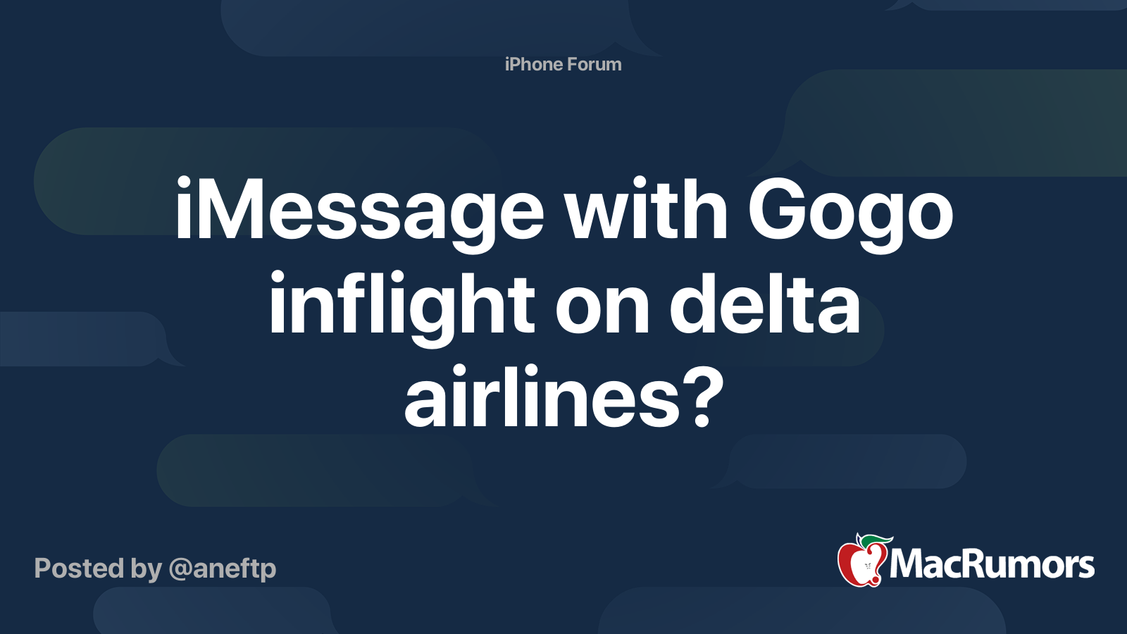 iMessage with Gogo inflight on delta airlines? MacRumors Forums