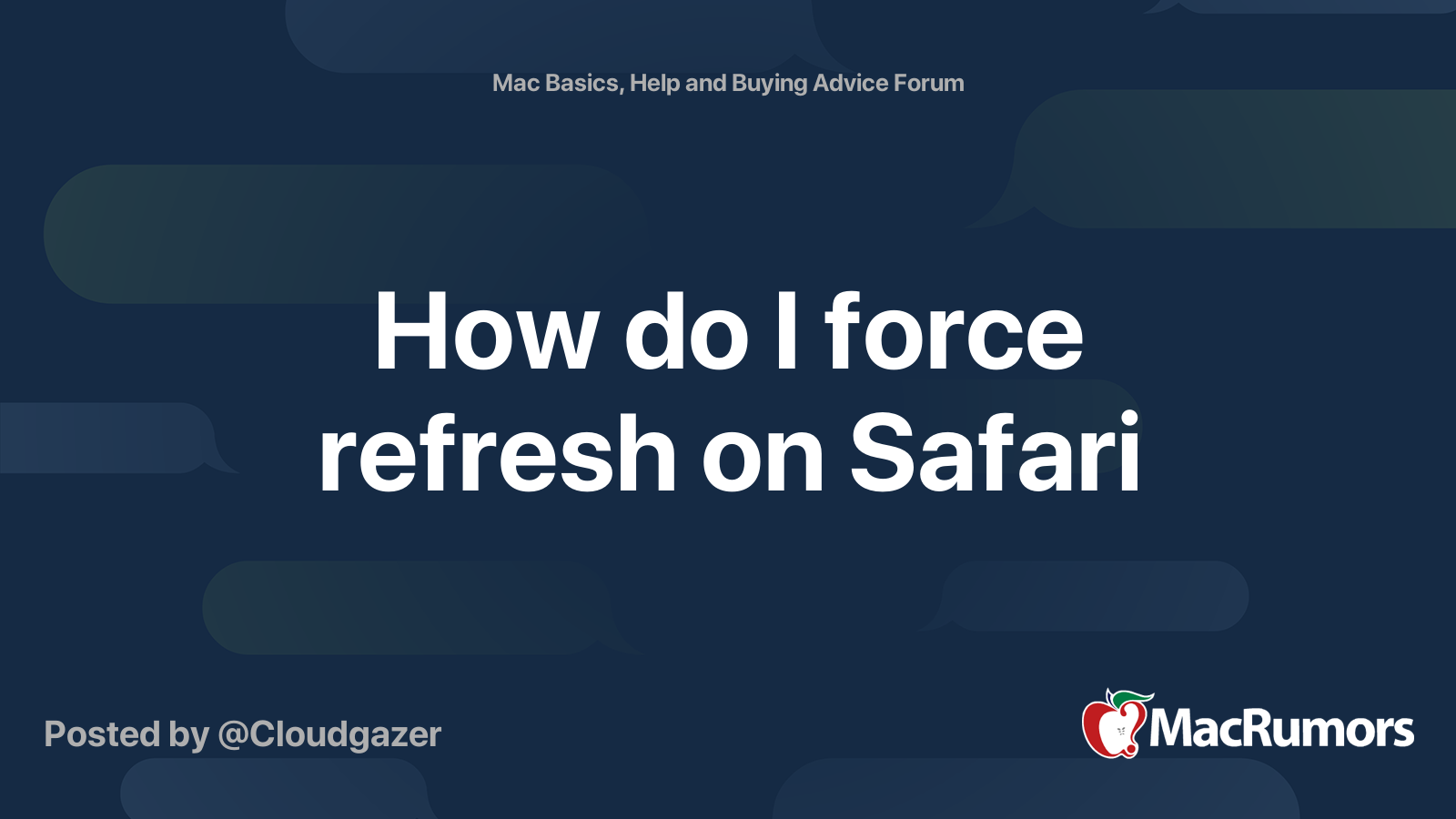 How do I force refresh on Safari | MacRumors Forums