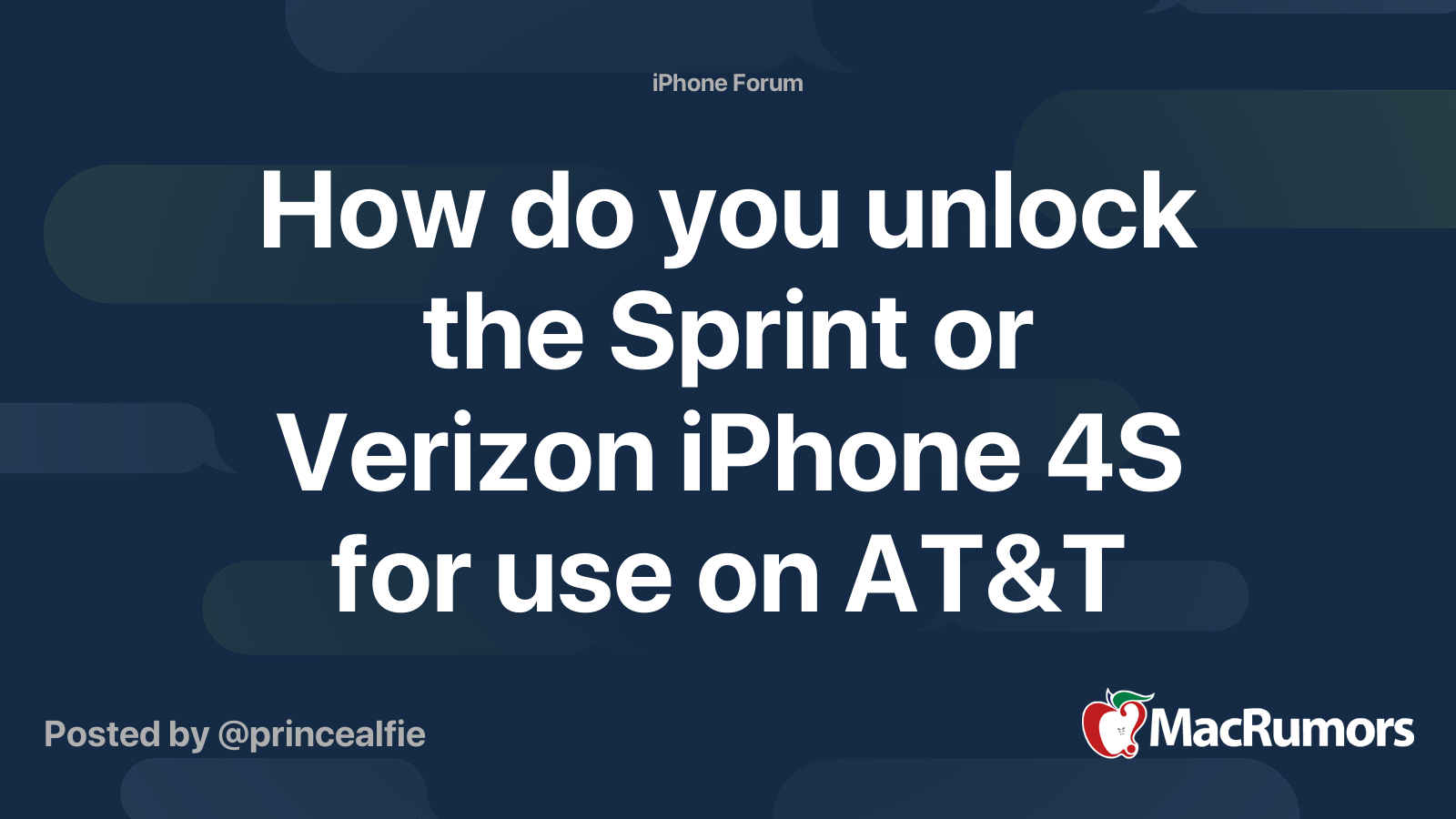 How Do You Unlock The Sprint Or Verizon Iphone 4s For Use On At T And Or T Mobile Macrumors Forums