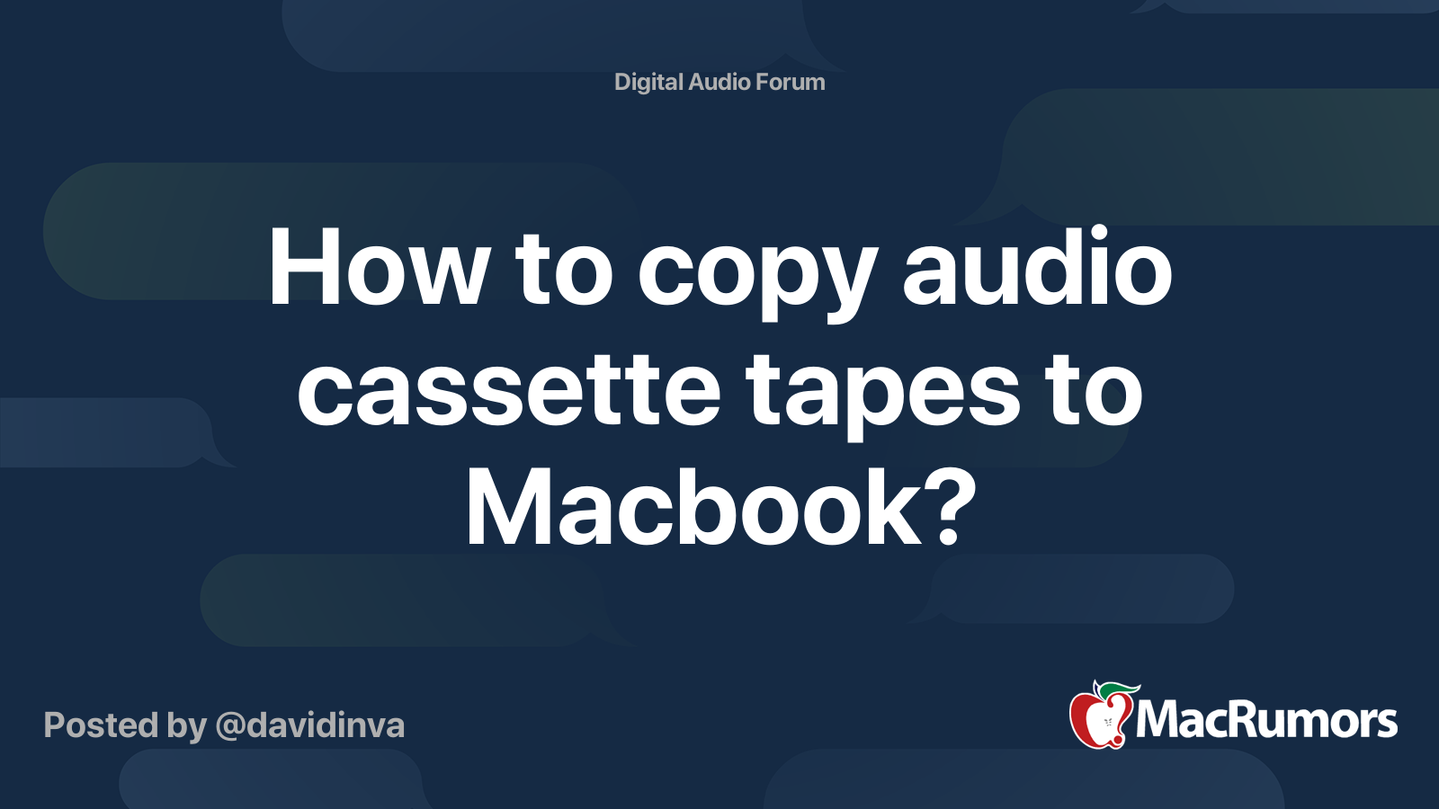 How to copy audio cassette tapes to Macbook? MacRumors Forums