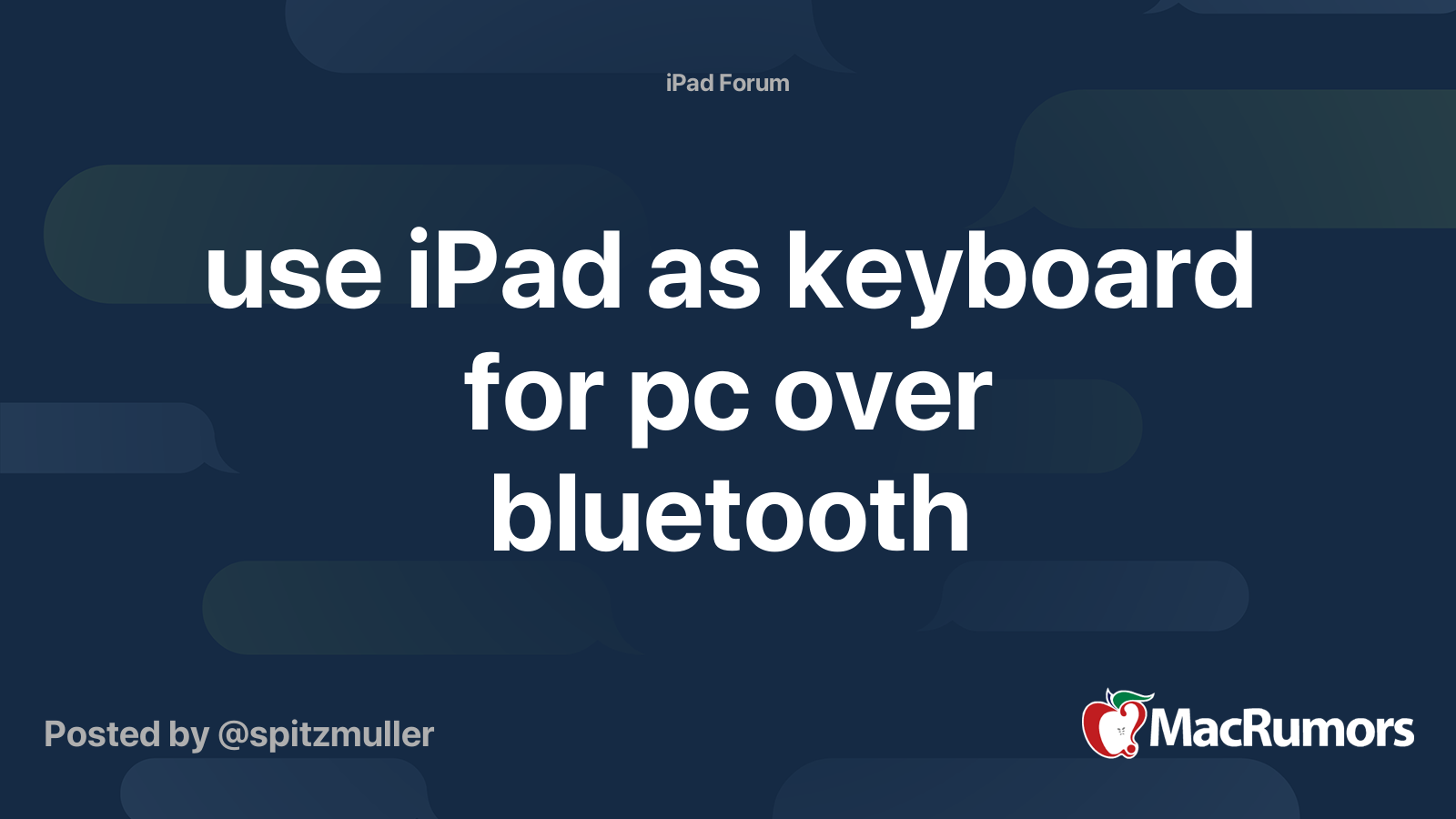 use iPad as keyboard for pc over bluetooth MacRumors Forums