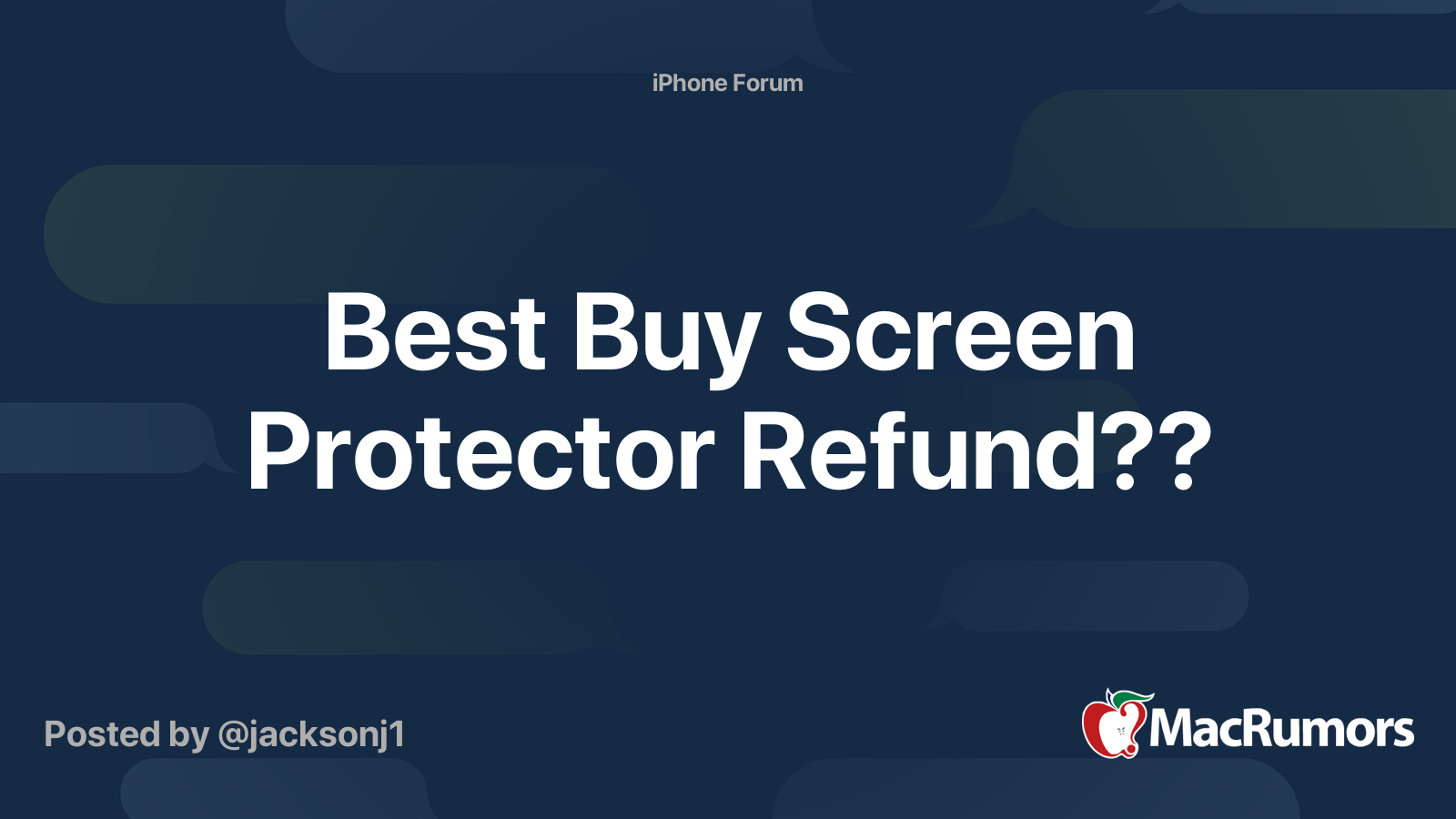 Best Buy Screen Protector Refund?? MacRumors Forums