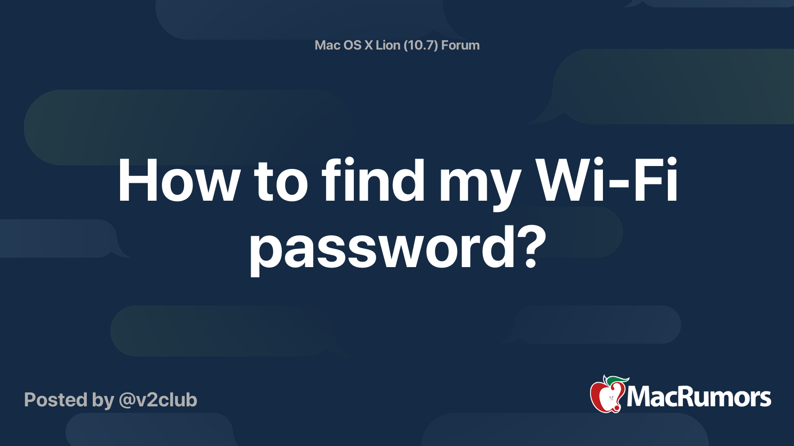 How to find my Wi-Fi password? | MacRumors Forums