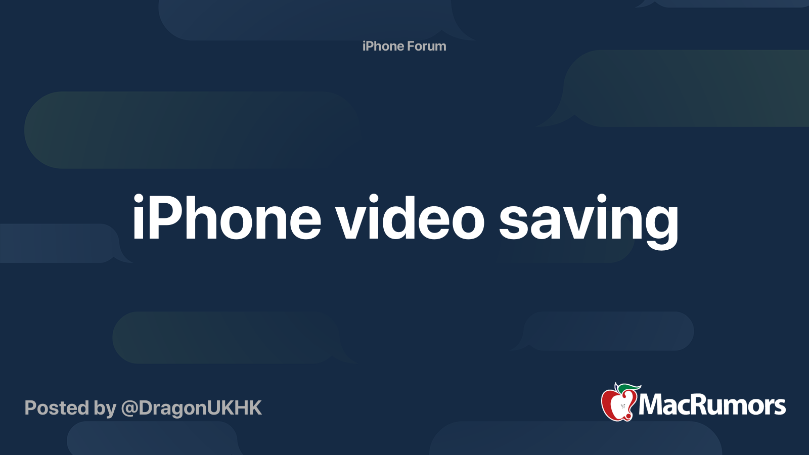 iPhone video saving | MacRumors Forums