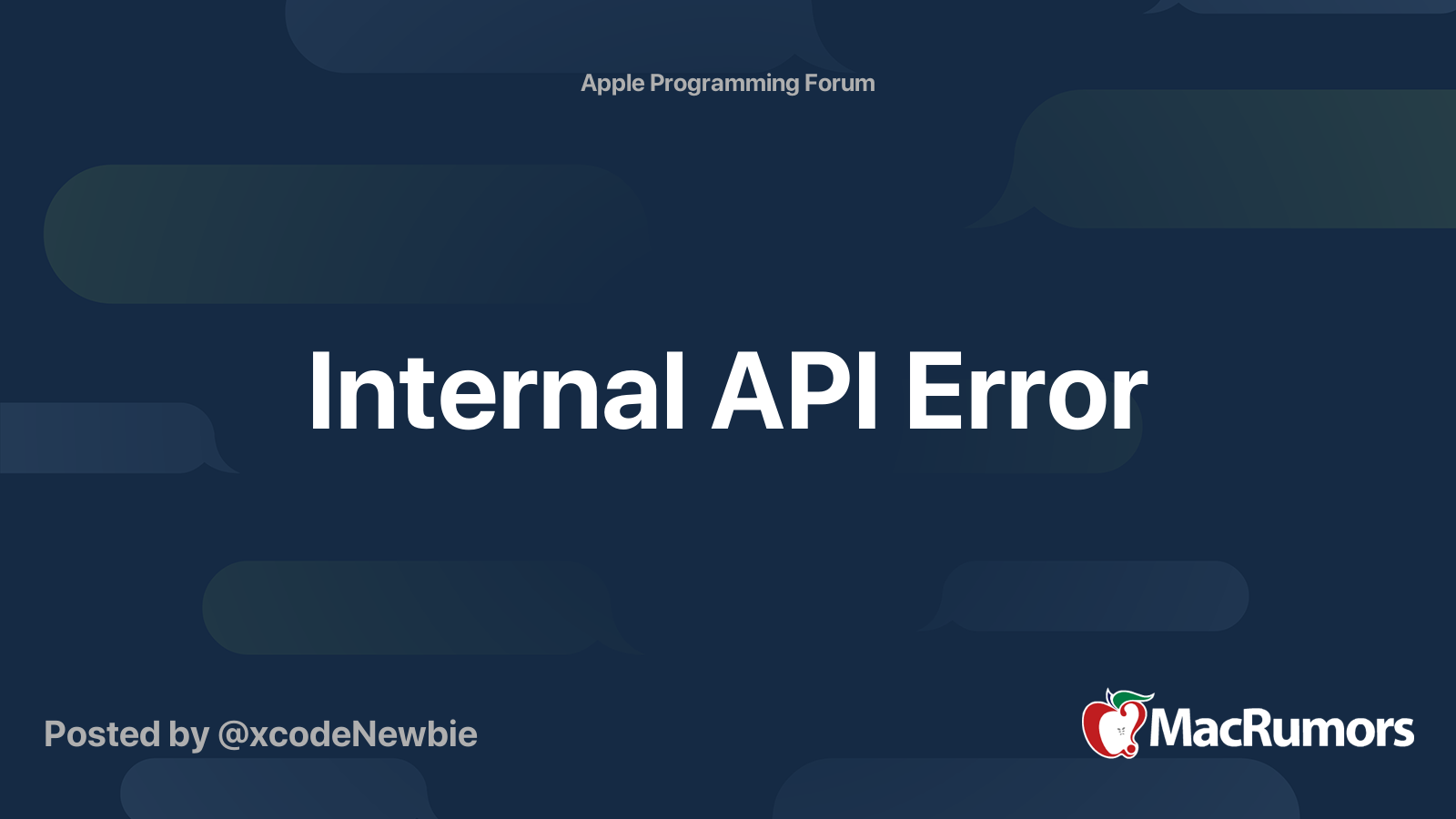 Internal api error macrumors forums