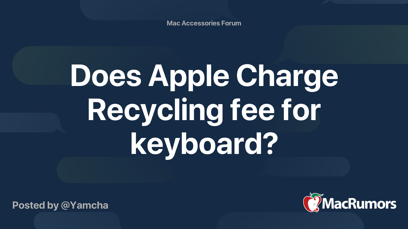 Does Apple Charge Recycling fee for keyboard? | MacRumors Forums