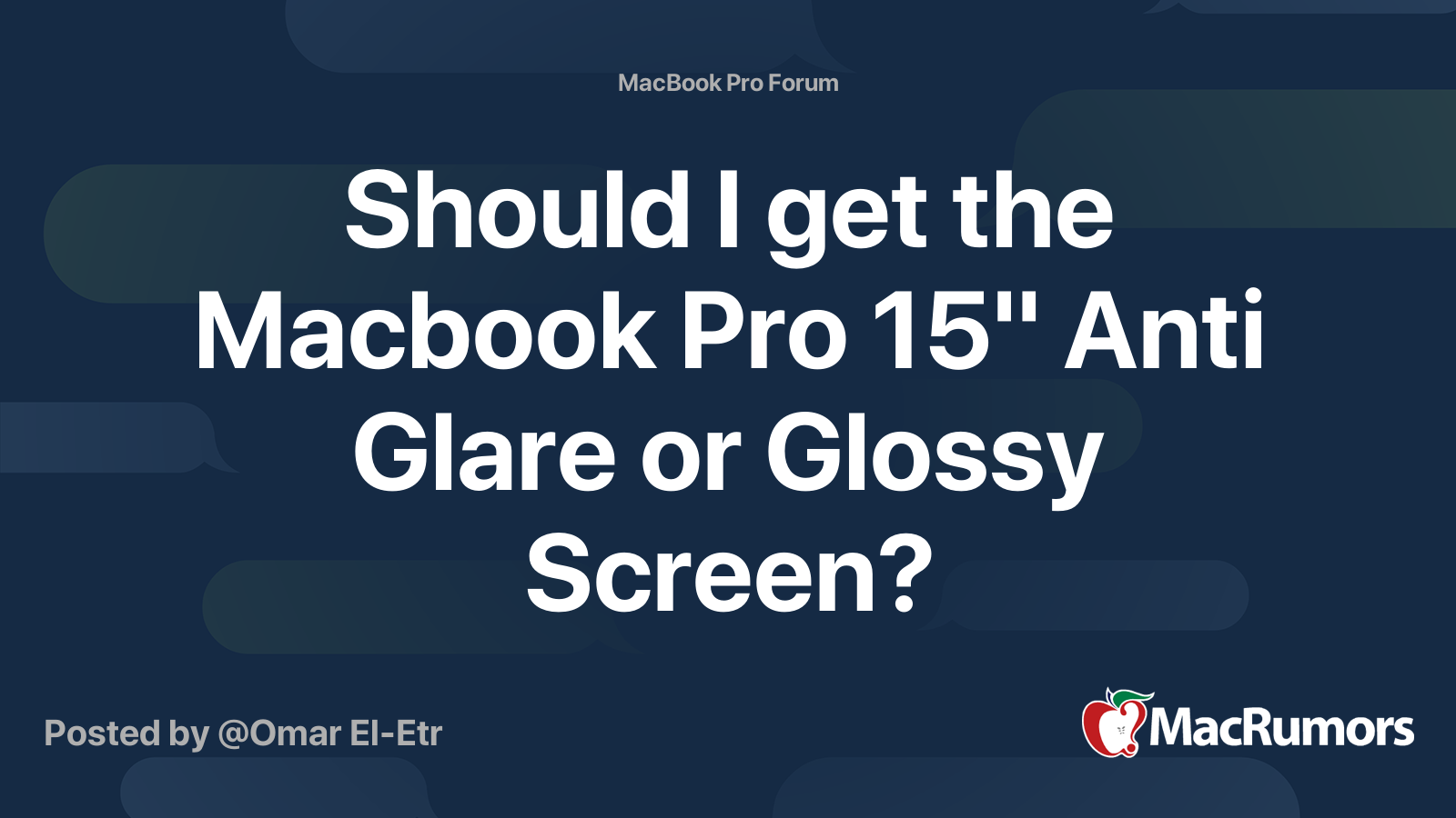 Should I get the Macbook Pro 15" Anti Glare or Glossy Screen