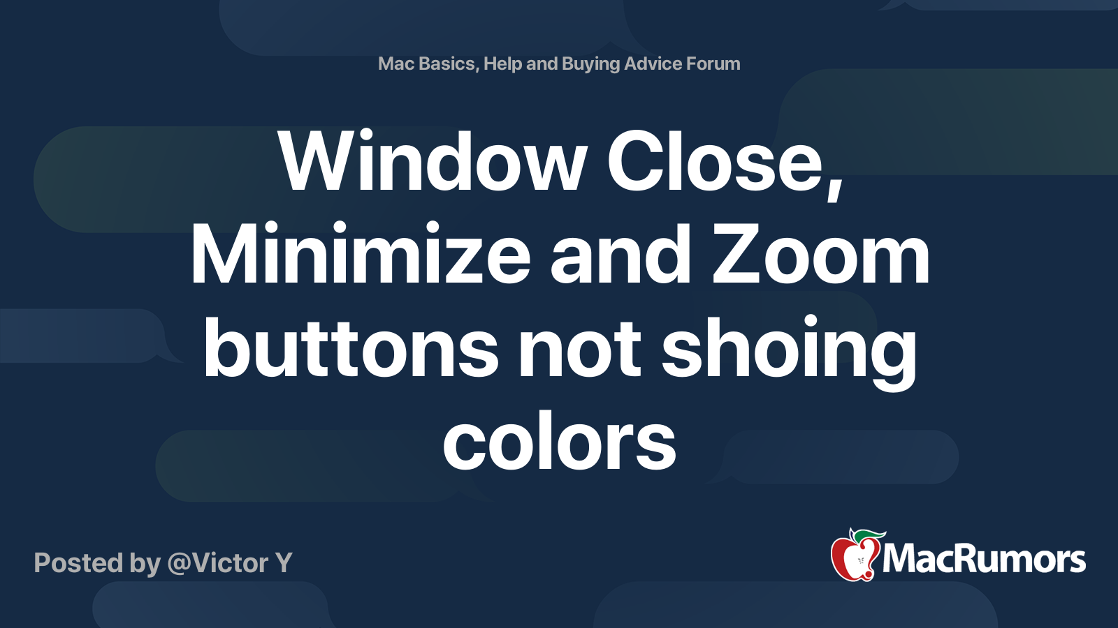 Window Close, Minimize and Zoom buttons not shoing colors | MacRumors ...