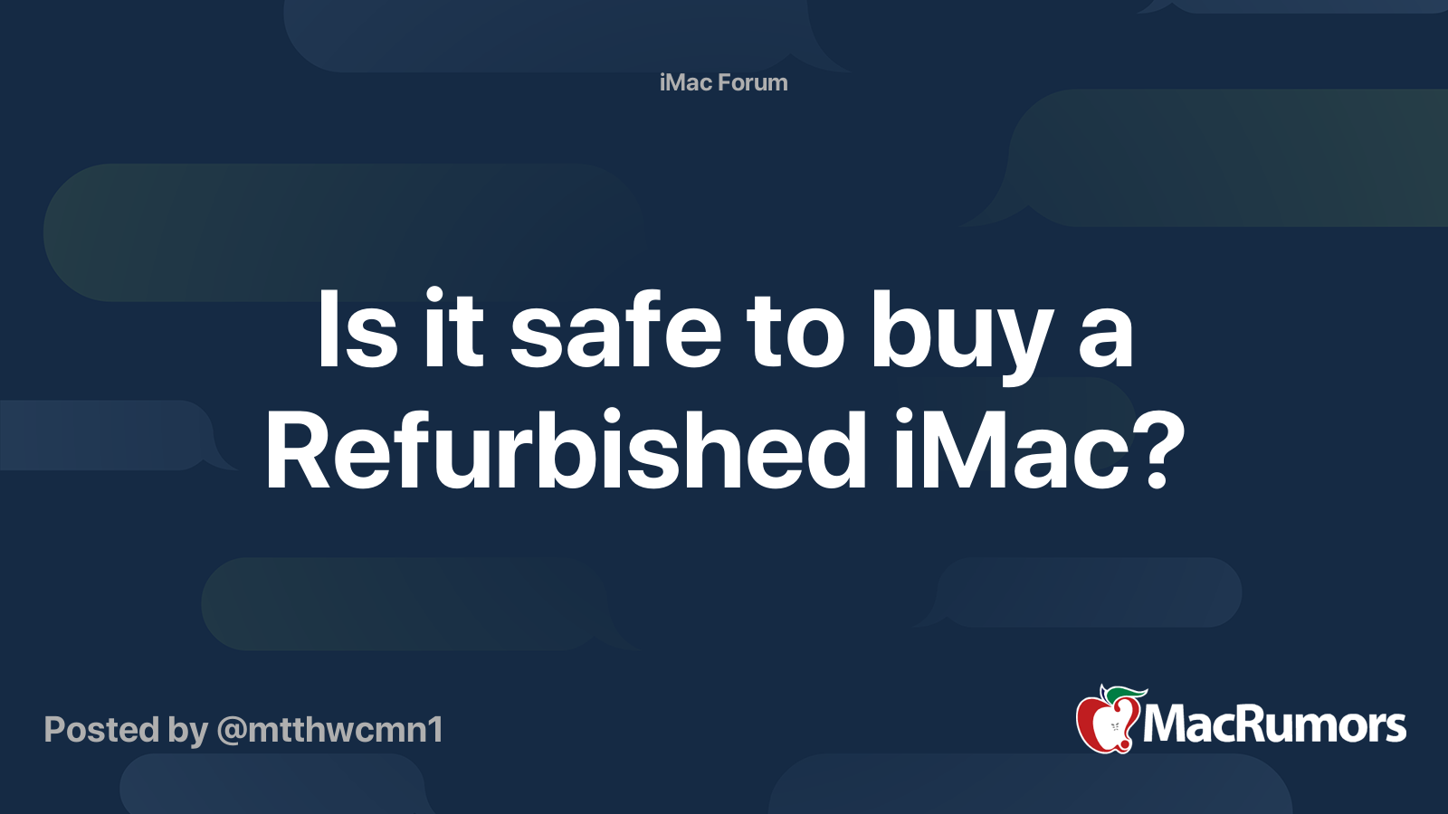 Is it safe to buy a Refurbished iMac? MacRumors Forums