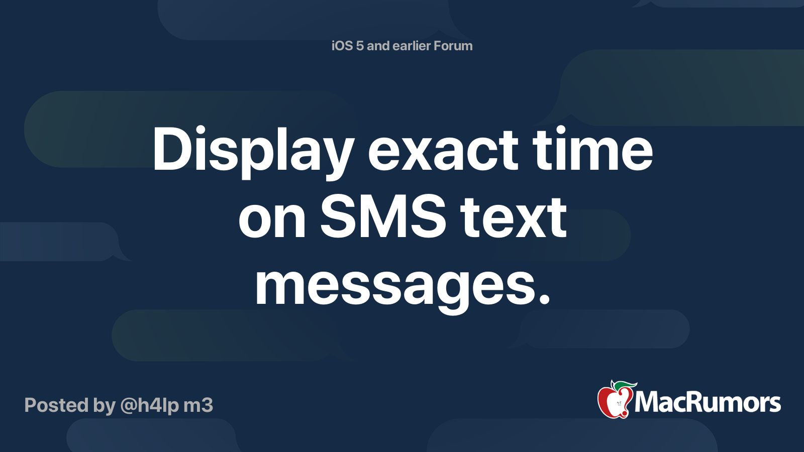 Display exact time on SMS text messages. MacRumors Forums