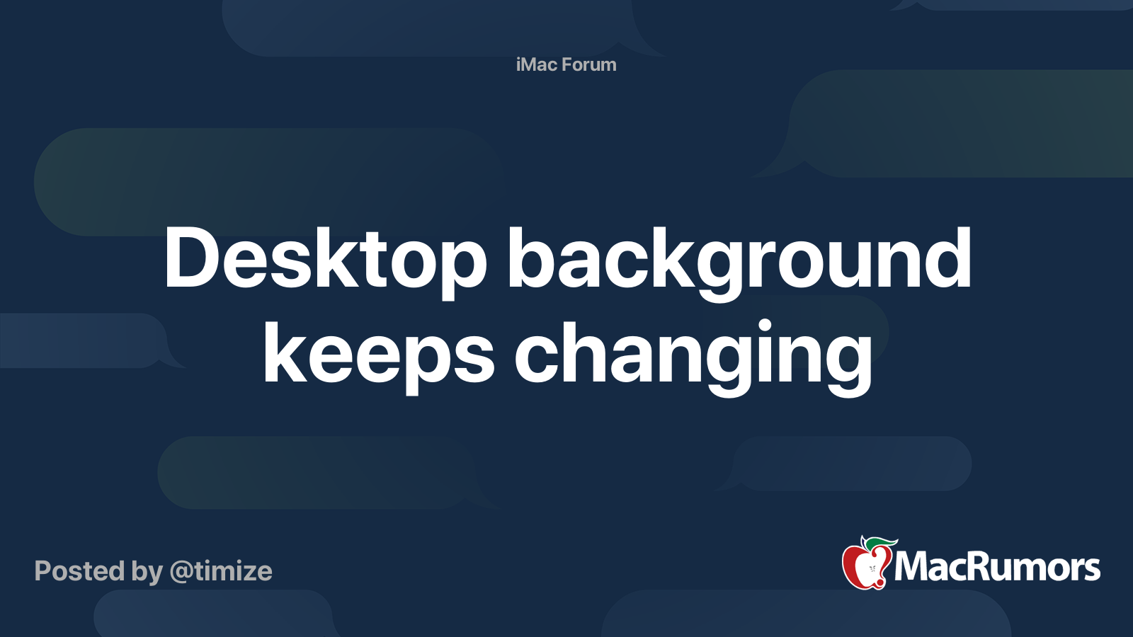 Desktop background keeps changing MacRumors Forums