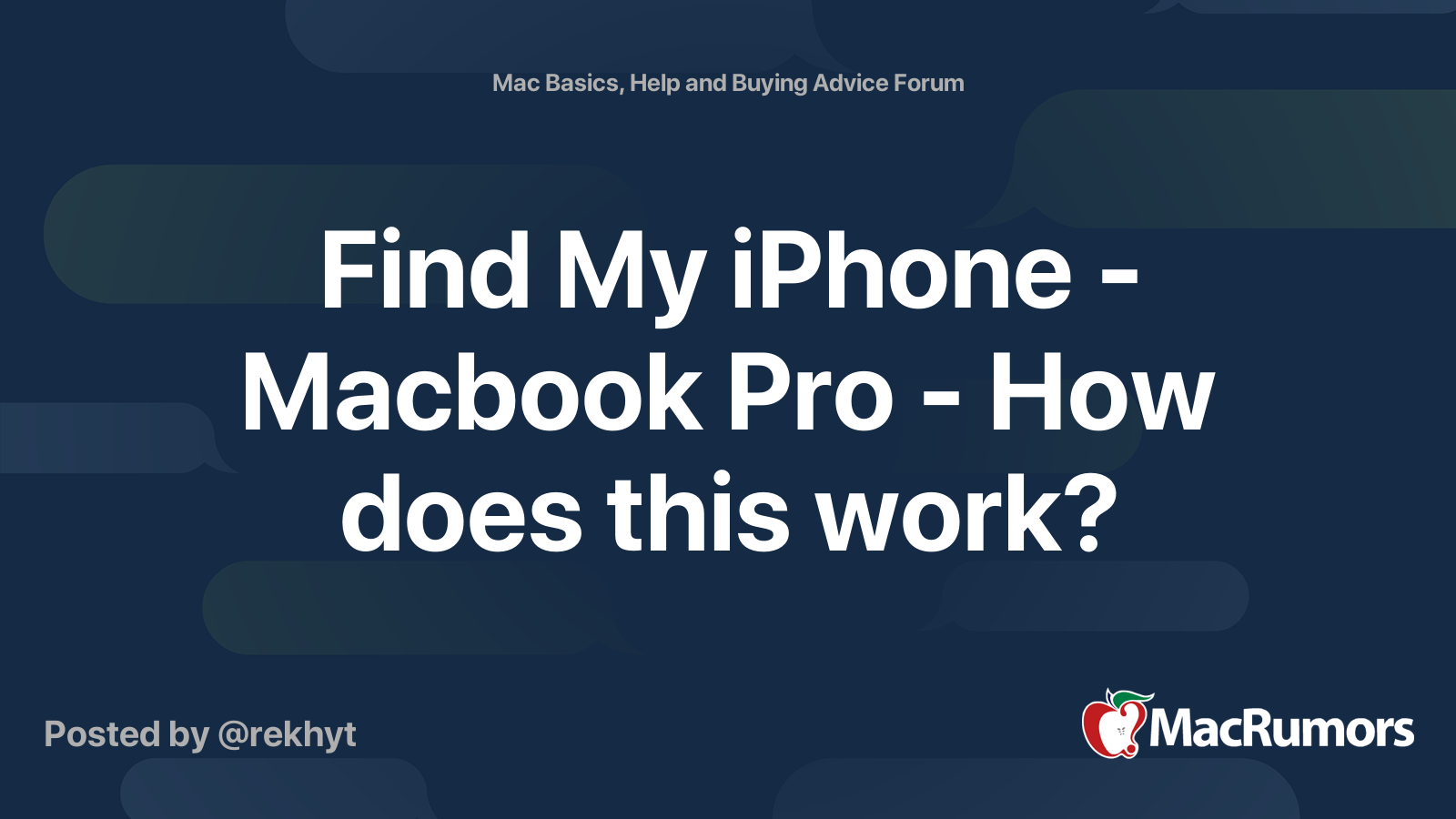 Find My iPhone - Macbook Pro - How does this work? | MacRumors Forums