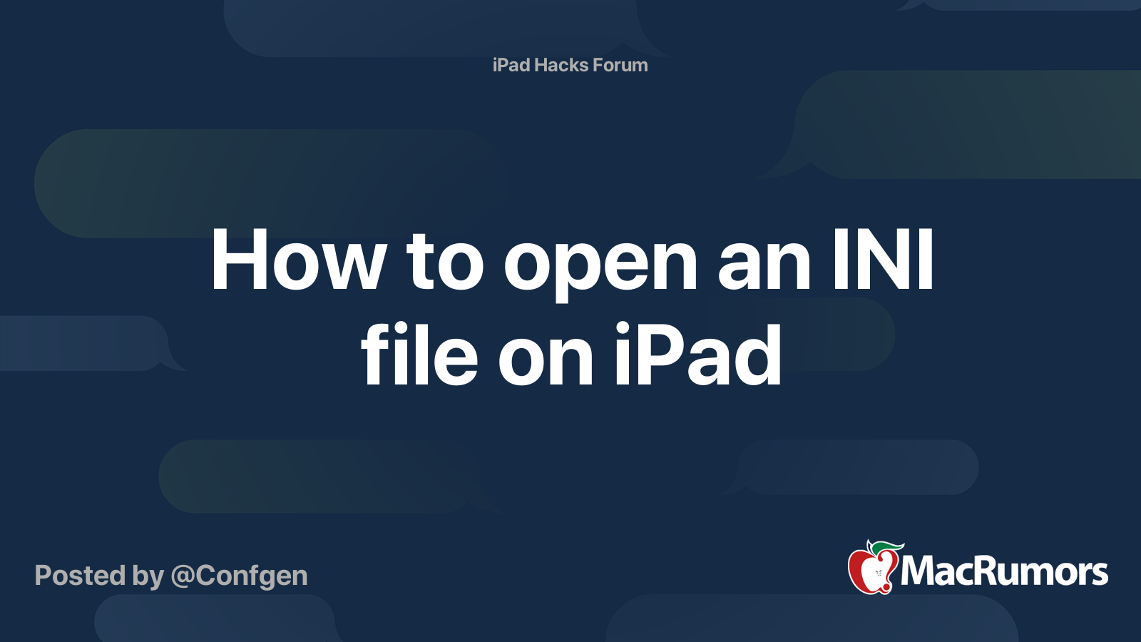 How to open an INI file on iPad MacRumors Forums