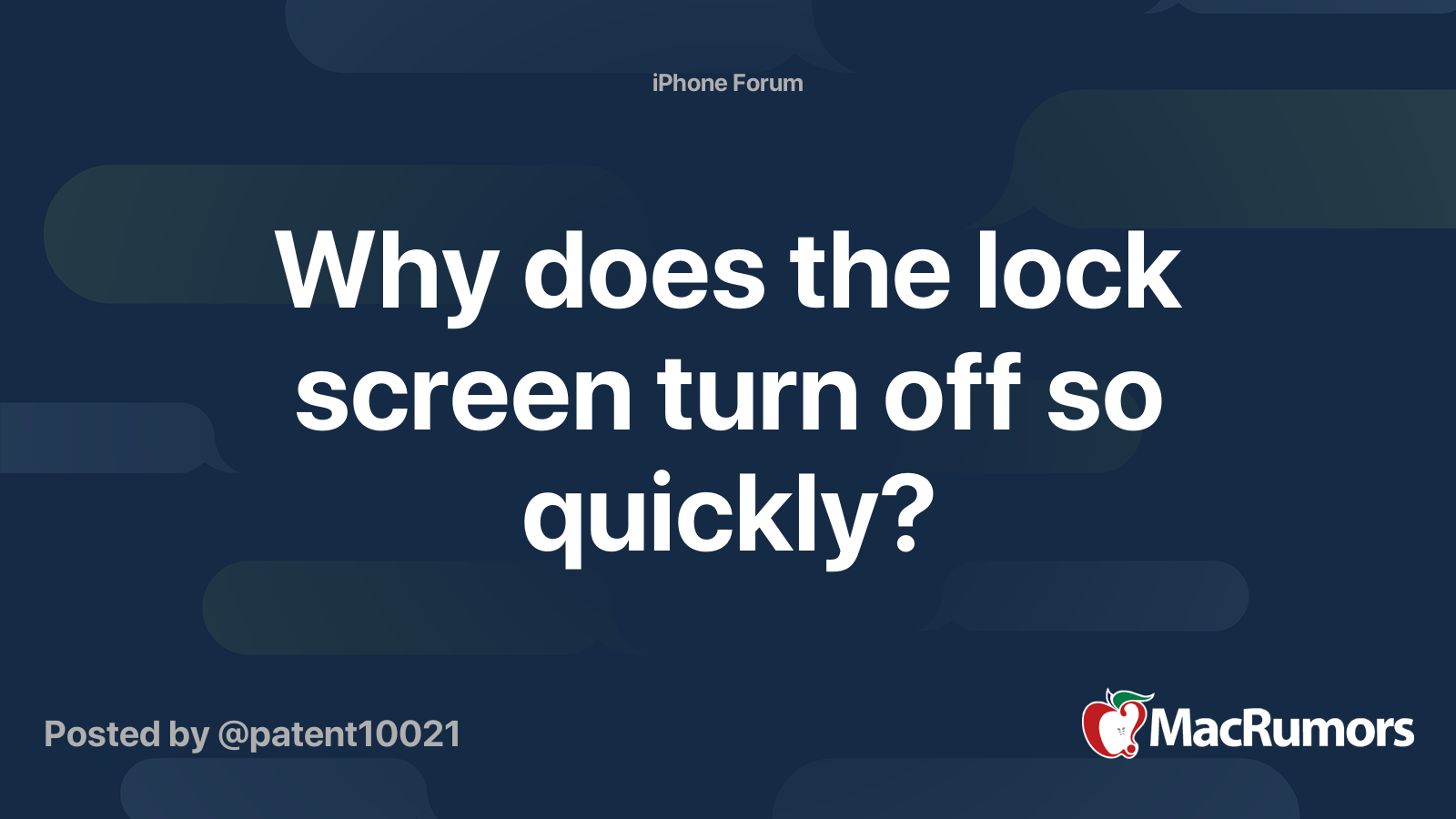 Why does the lock screen turn off so quickly? MacRumors Forums