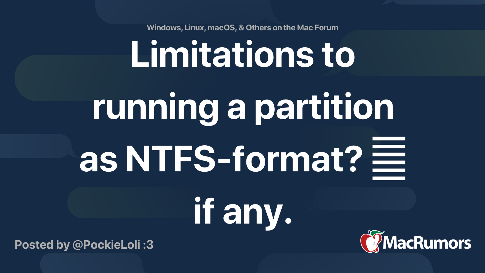 Limitations to running a partition as NTFSformat? if any. MacRumors