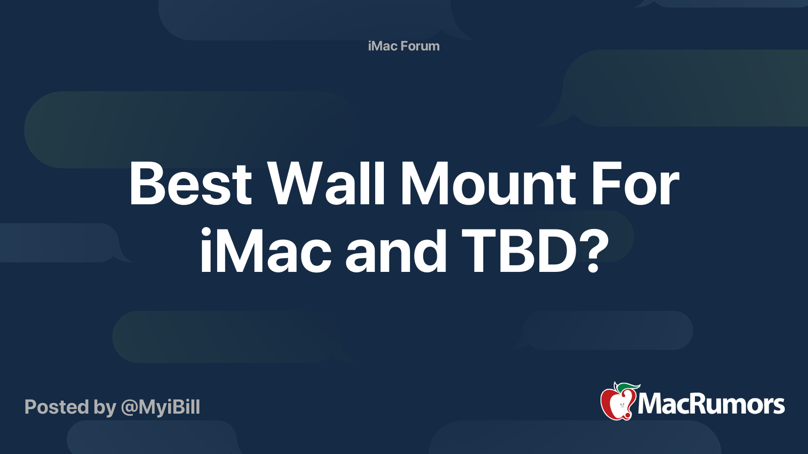 Best Wall Mount For iMac and TBD? MacRumors Forums
