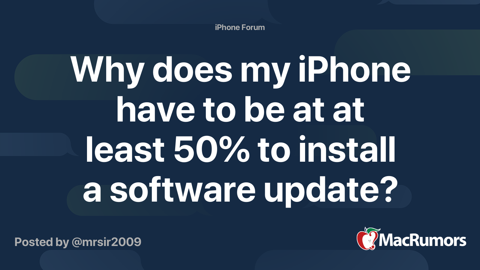 Why does my iPhone have to be at at least 50% to install a software