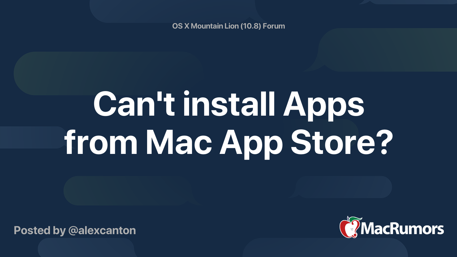 Can't install Apps from Mac App Store? | MacRumors Forums