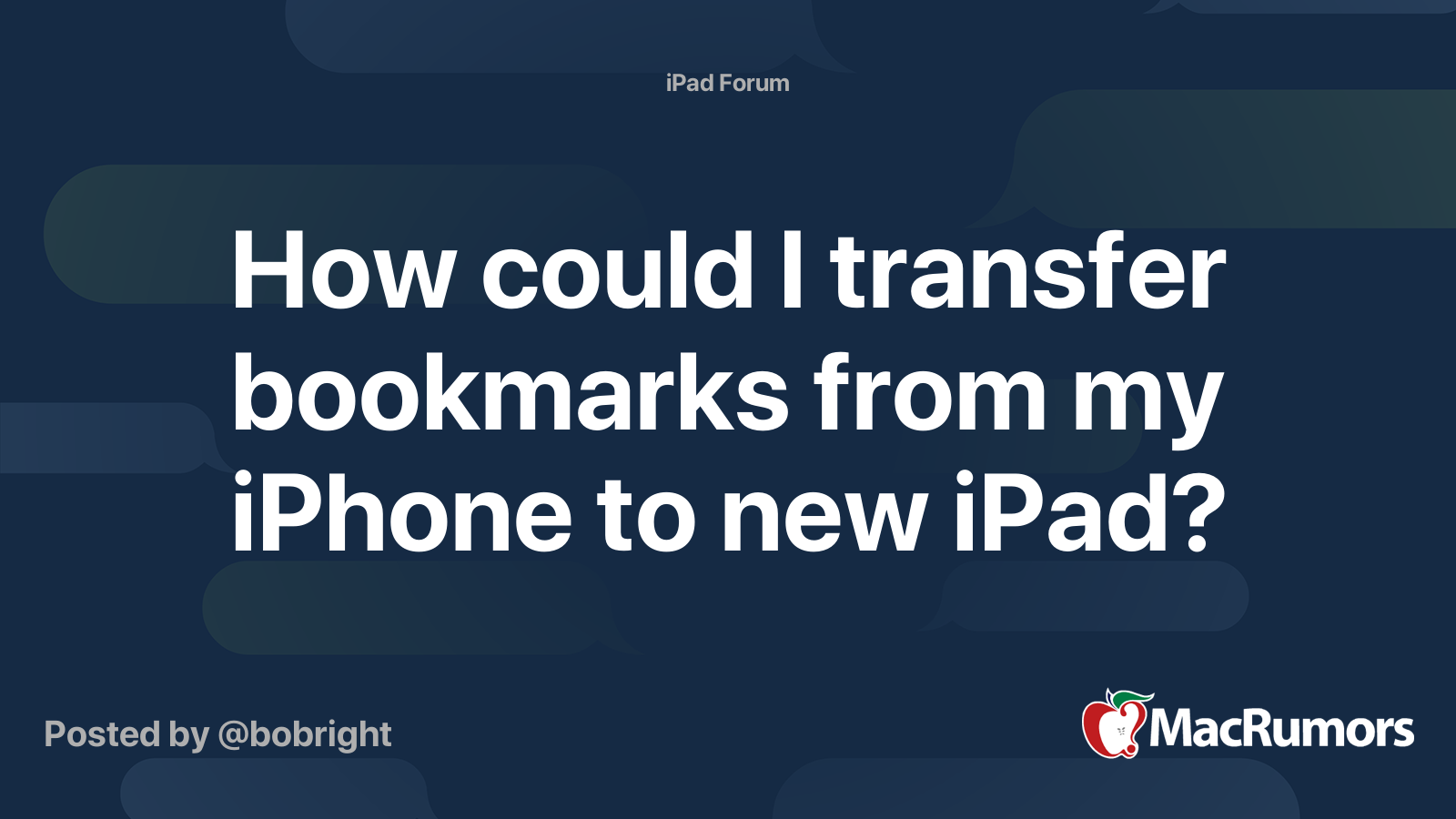 How could I transfer bookmarks from my iPhone to new iPad? MacRumors