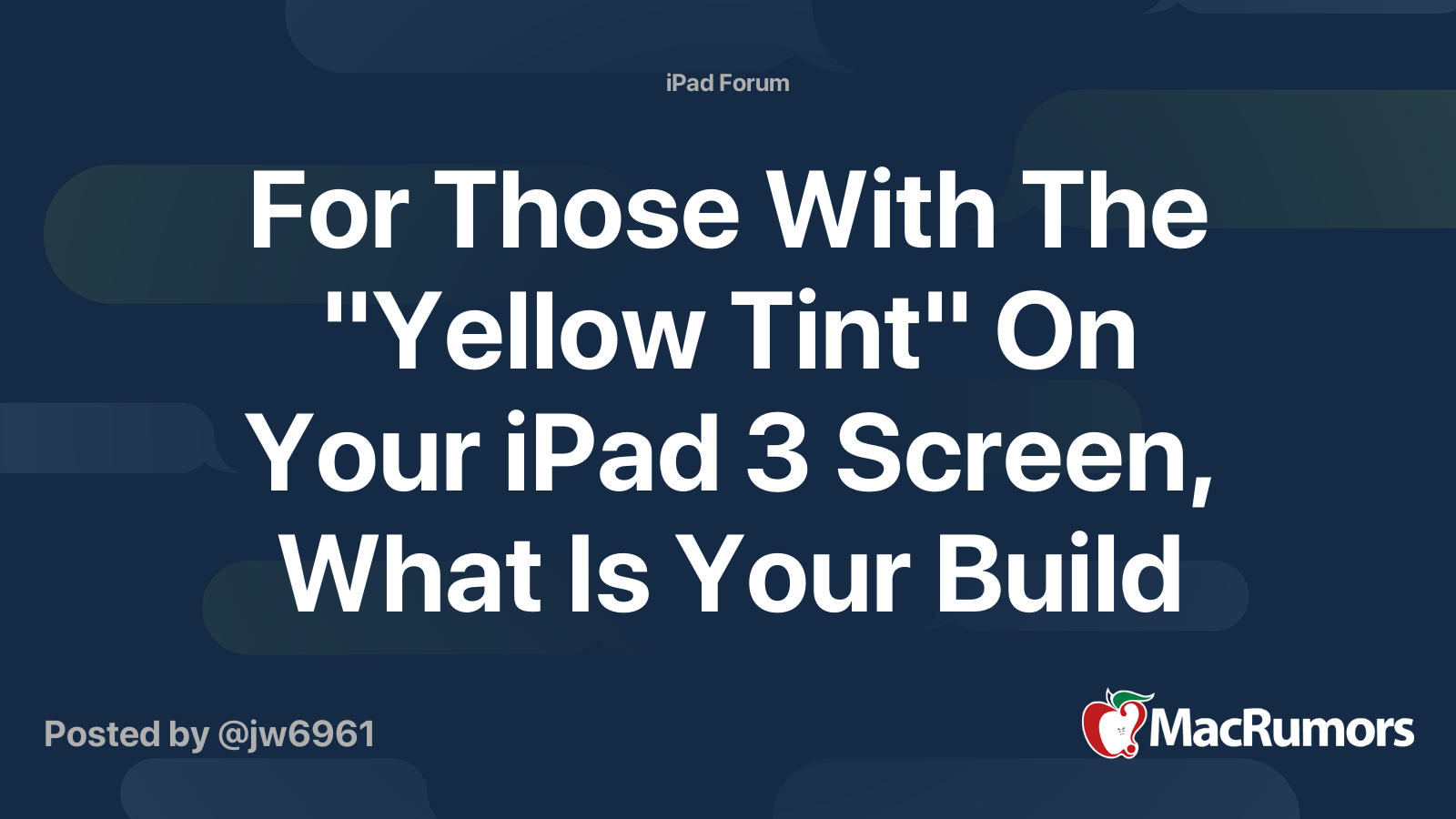 For Those With The "Yellow Tint" On Your iPad 3 Screen, What Is Your