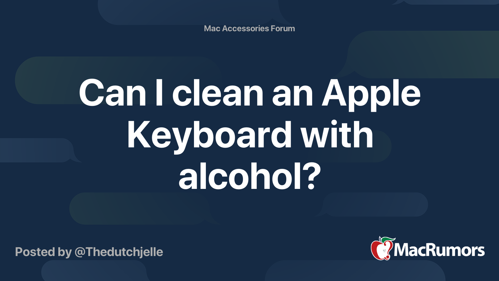 Can I clean an Apple Keyboard with alcohol? MacRumors Forums