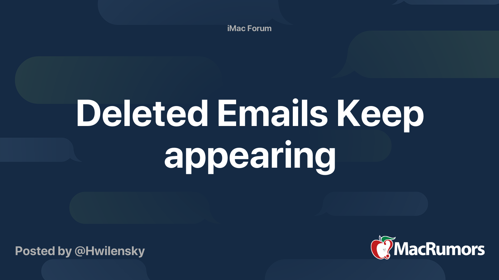 deleted-emails-keep-appearing-macrumors-forums