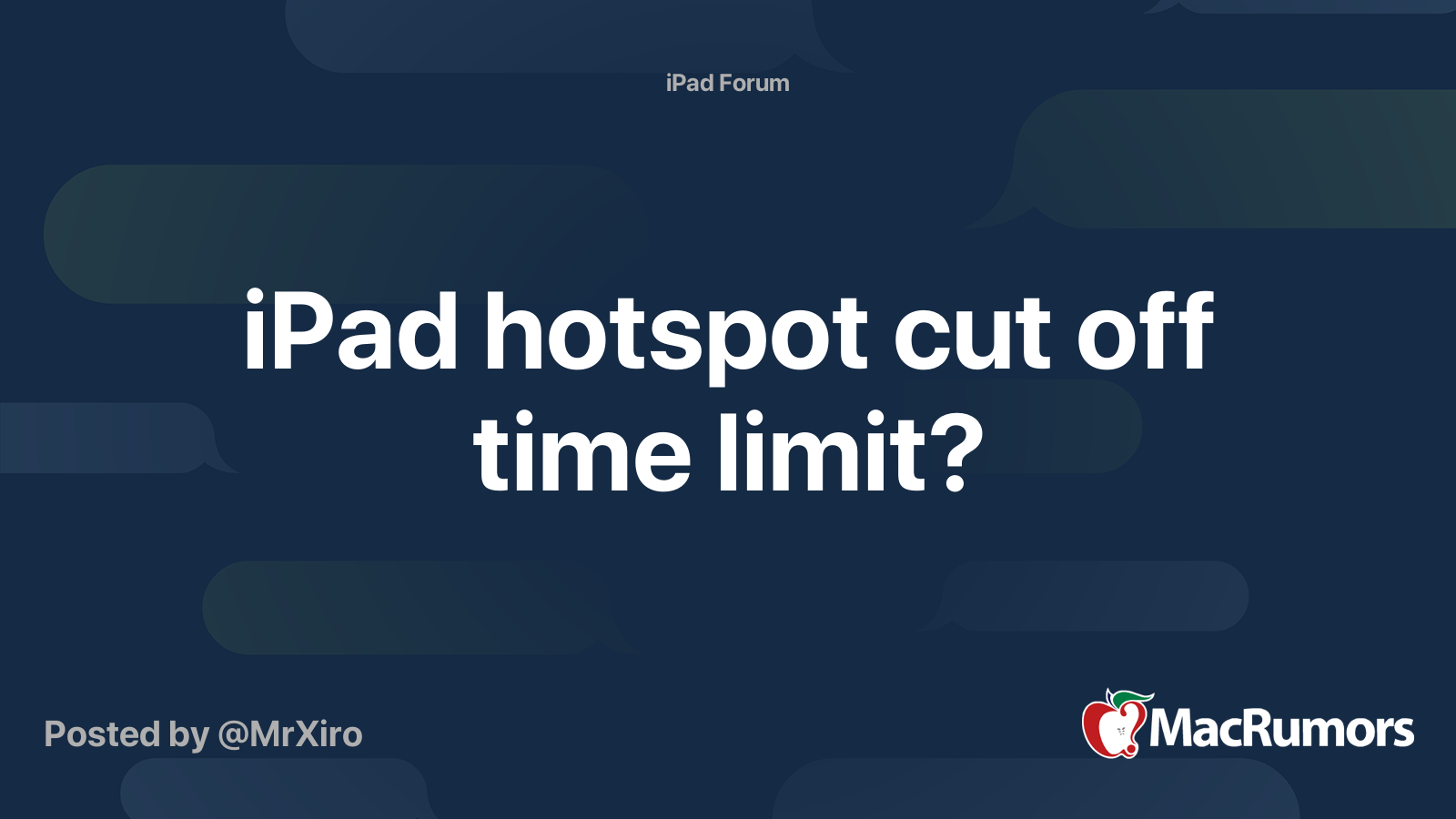 iPad hotspot cut off time limit? MacRumors Forums